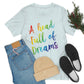 A head full of dreams Motivation Inspirational Slogan LGBT Unisex Jersey Short Sleeve T-Shirt Ichaku [Perfect Gifts Selection]