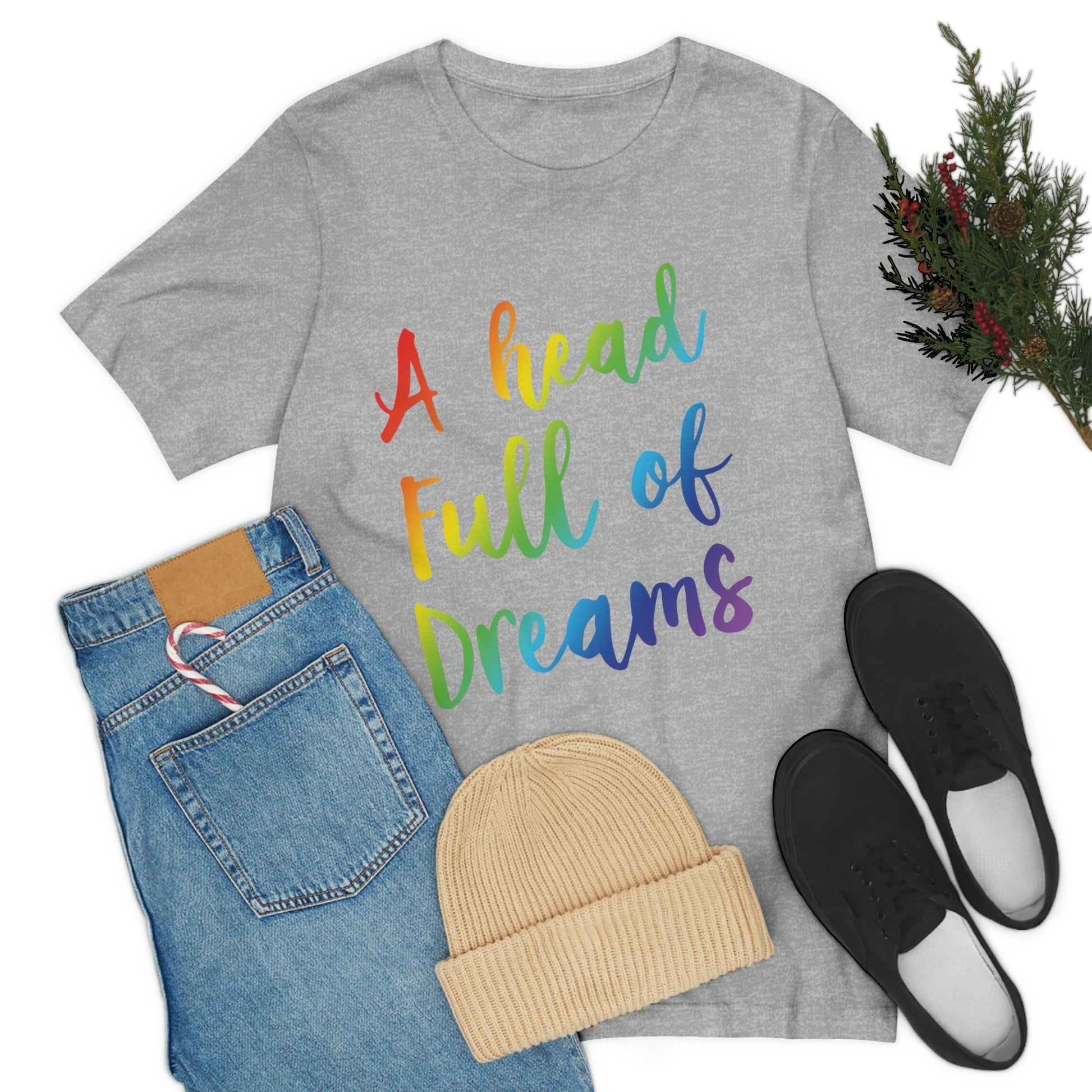 A head full of dreams Motivation Inspirational Slogan LGBT Unisex Jersey Short Sleeve T-Shirt Ichaku [Perfect Gifts Selection]