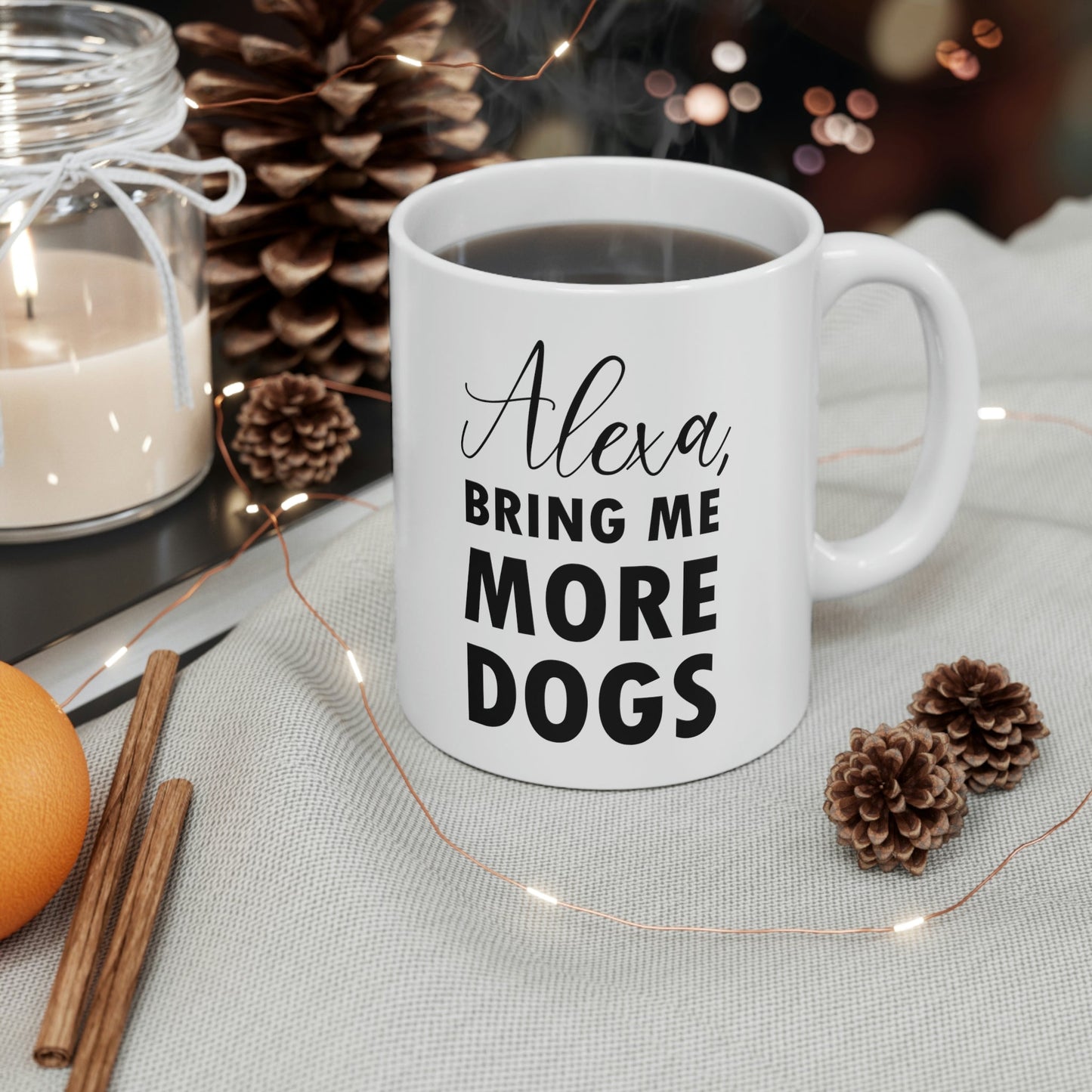 Alexa Bring Me More Dogs Puppy Lovers Quotes Ceramic Mug 11oz Ichaku [Perfect Gifts Selection]