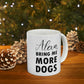 Alexa Bring Me More Dogs Puppy Lovers Quotes Ceramic Mug 11oz Ichaku [Perfect Gifts Selection]