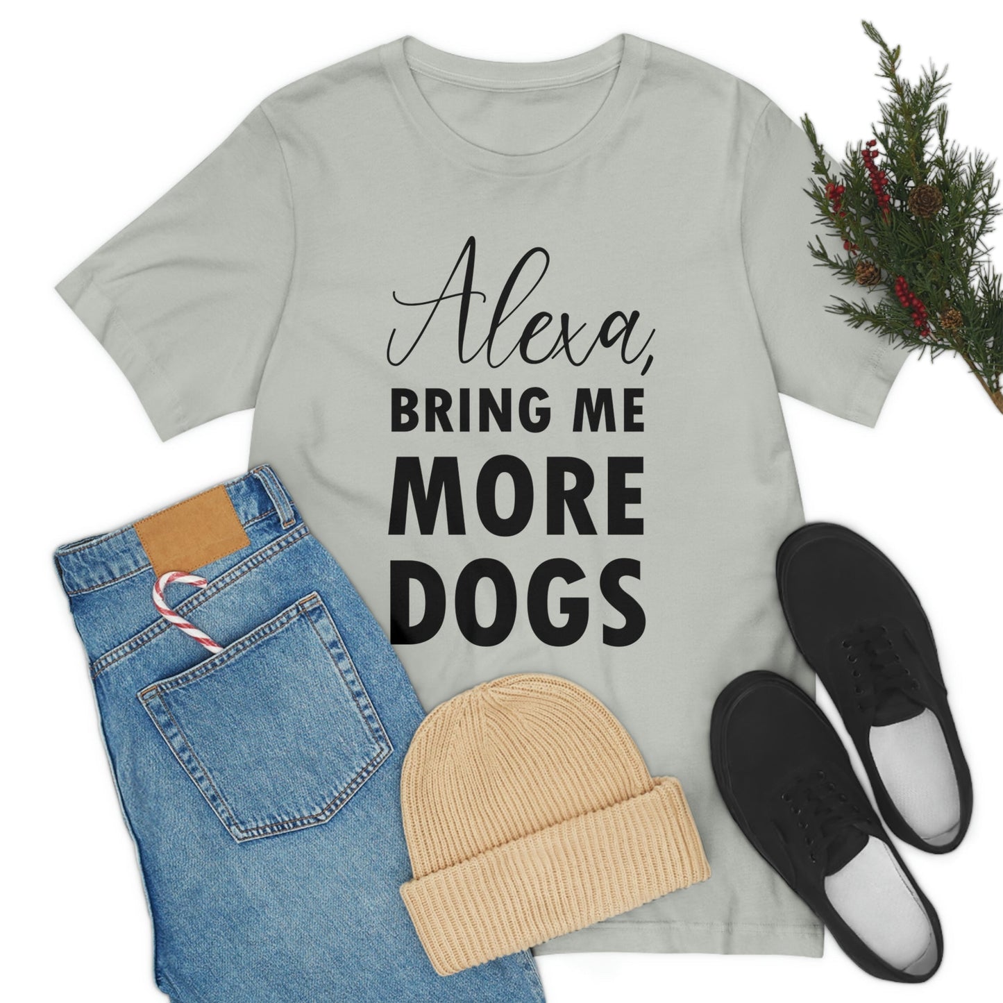 Alexa Bring Me More Dogs Puppy Lovers Quotes Unisex Jersey Short Sleeve T-Shirt Ichaku [Perfect Gifts Selection]