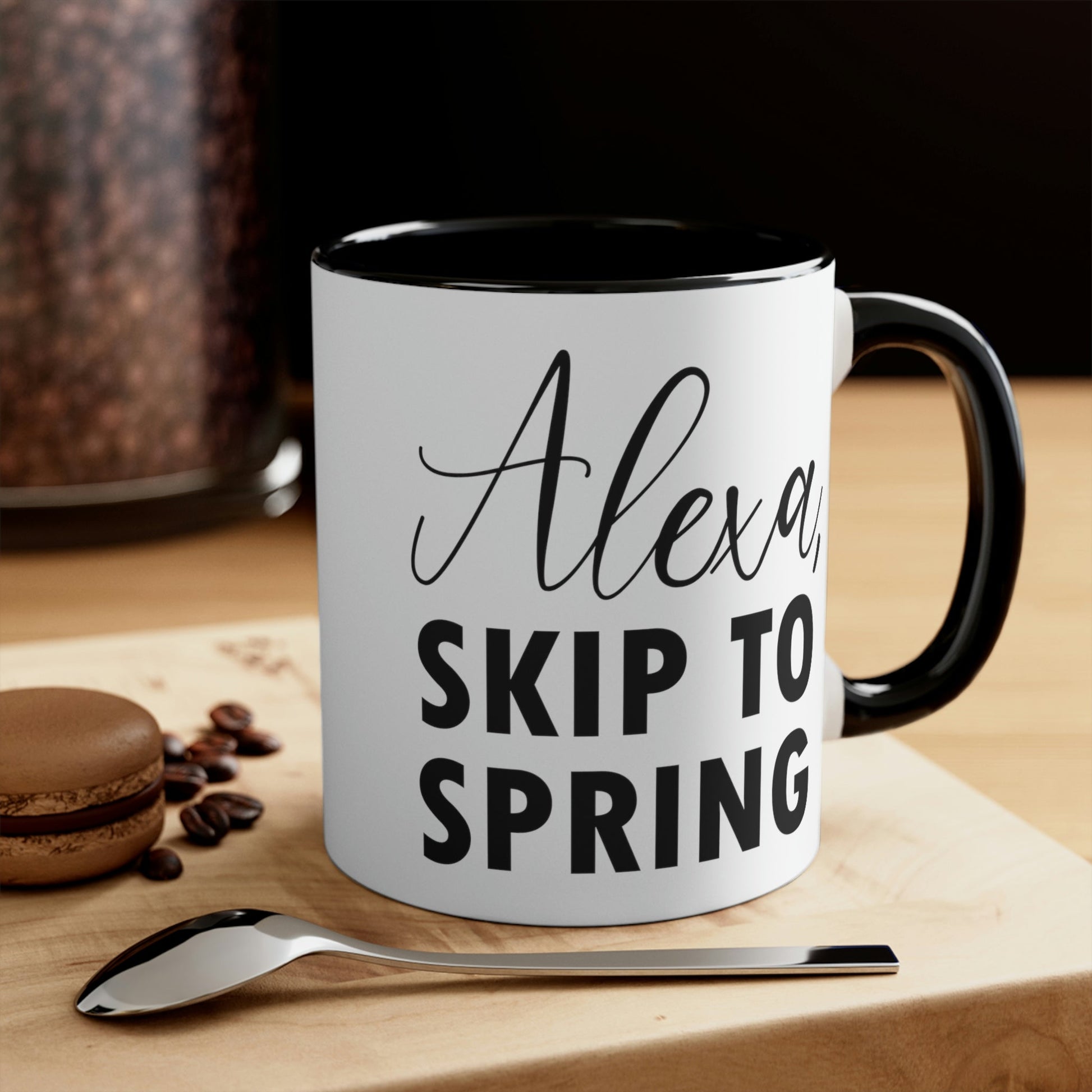 Alexa Skip to Spring Humor Saying Quotes Accent Coffee Mug 11oz Ichaku [Perfect Gifts Selection]