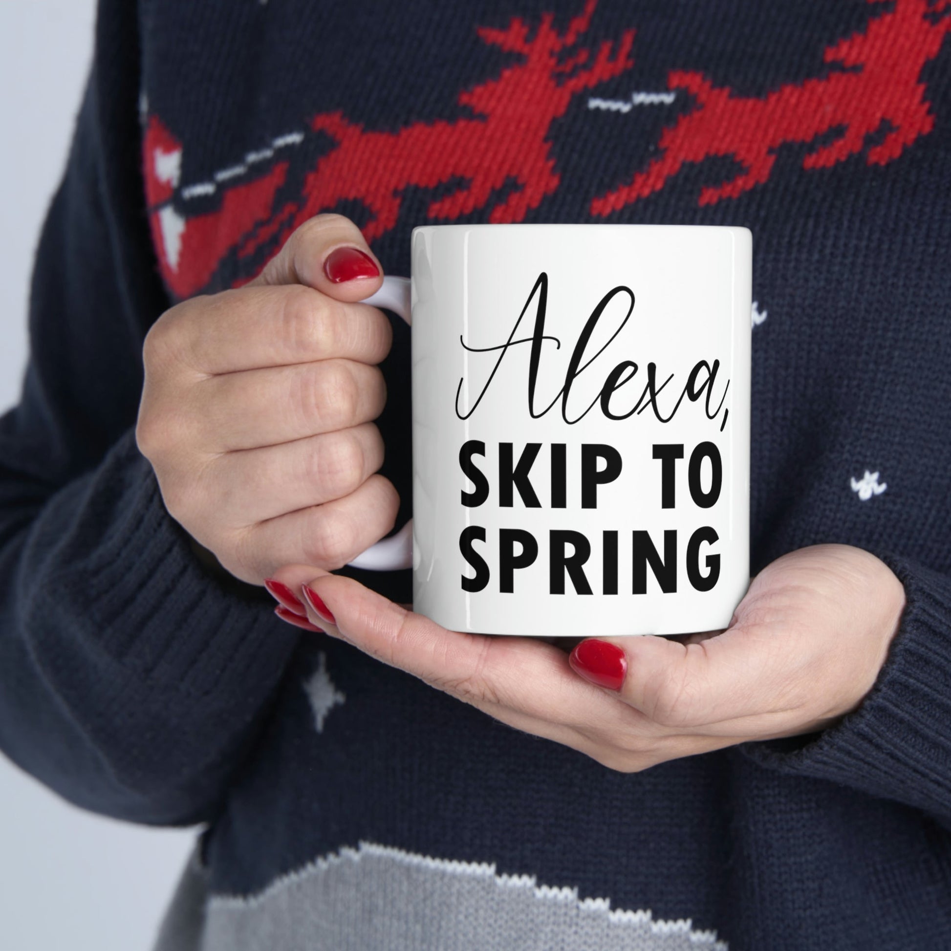 Alexa Skip to Spring Humor Saying Quotes Ceramic Mug 11oz Ichaku [Perfect Gifts Selection]