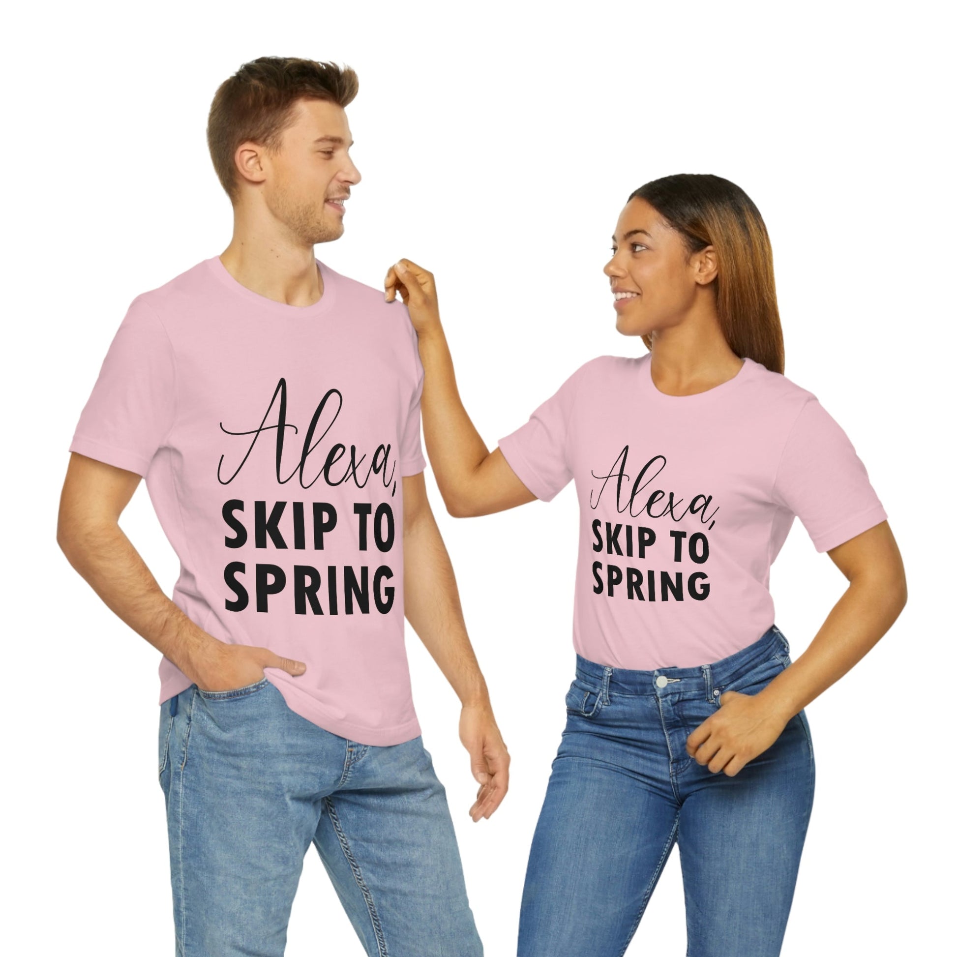 Alexa Skip to Spring Humor Saying Quotes Unisex Jersey Short Sleeve T-Shirt Ichaku [Perfect Gifts Selection]