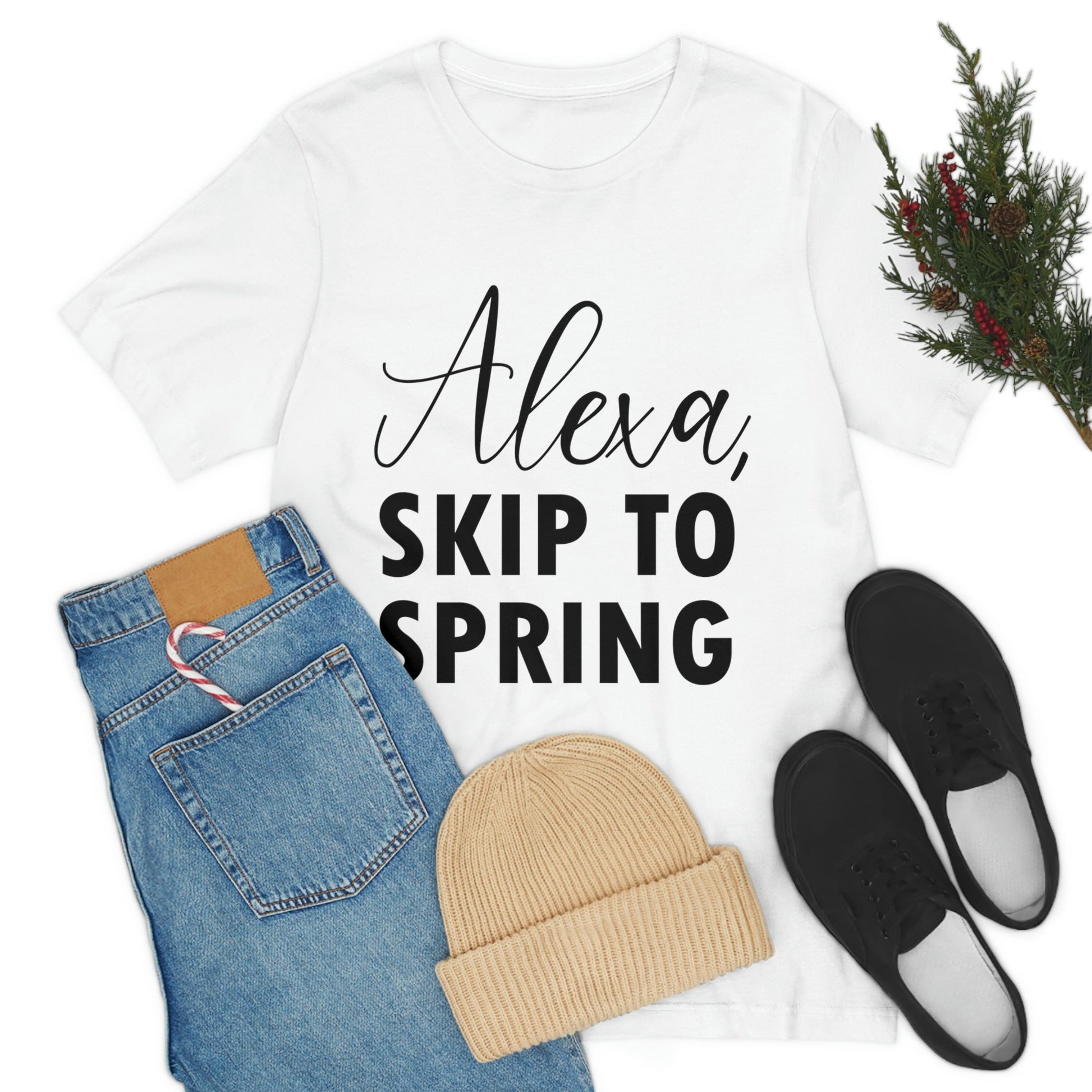 Alexa Skip to Spring Humor Saying Quotes Unisex Jersey Short Sleeve T-Shirt Ichaku [Perfect Gifts Selection]