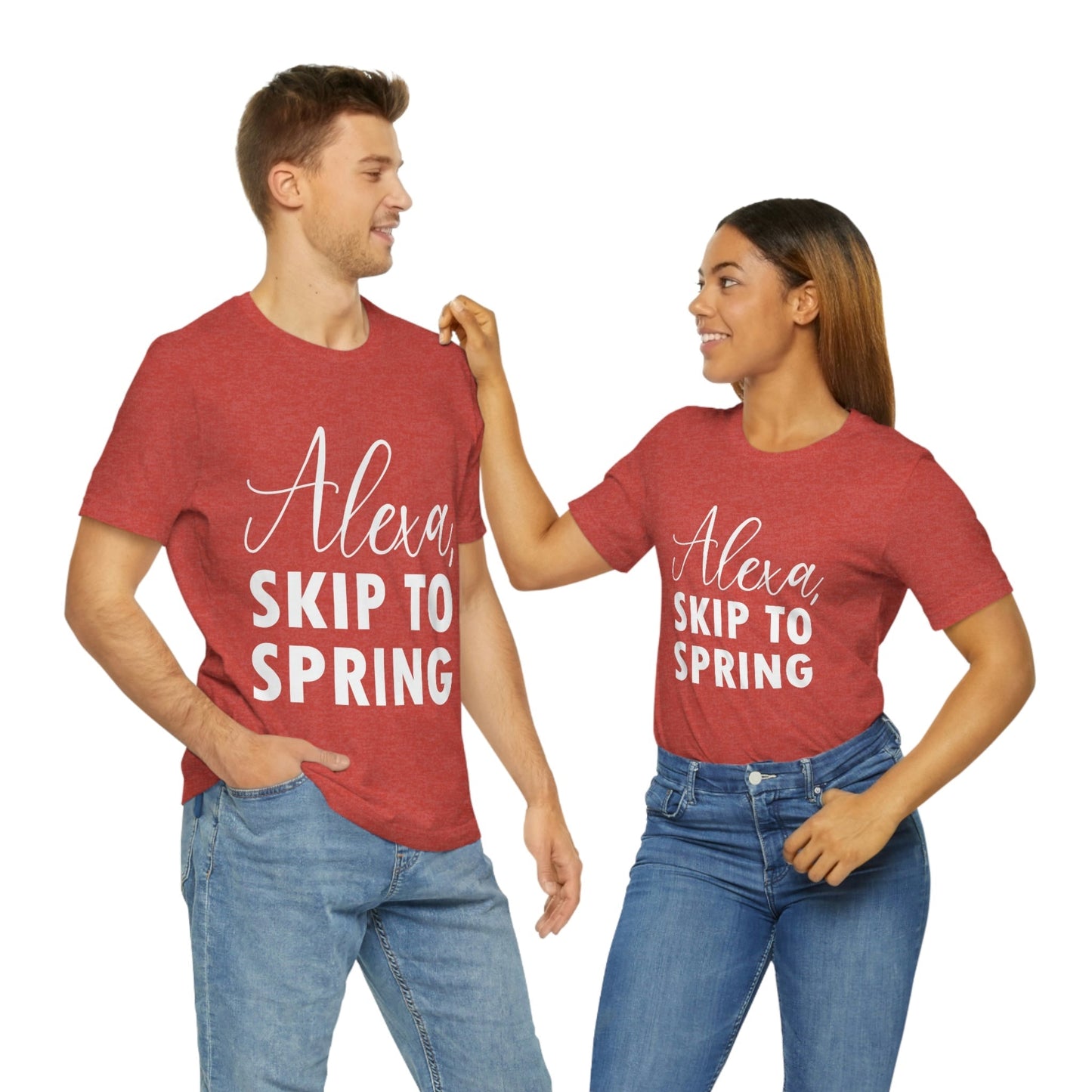 Alexa Skip to Spring Humor Saying Quotes White Text Unisex Jersey Short Sleeve T-Shirt Ichaku [Perfect Gifts Selection]