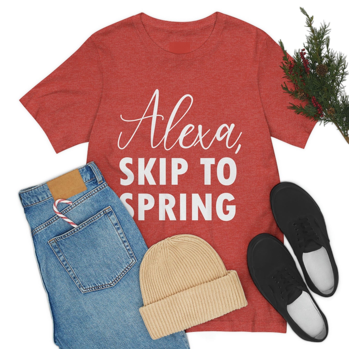 Alexa Skip to Spring Humor Saying Quotes White Text Unisex Jersey Short Sleeve T-Shirt Ichaku [Perfect Gifts Selection]