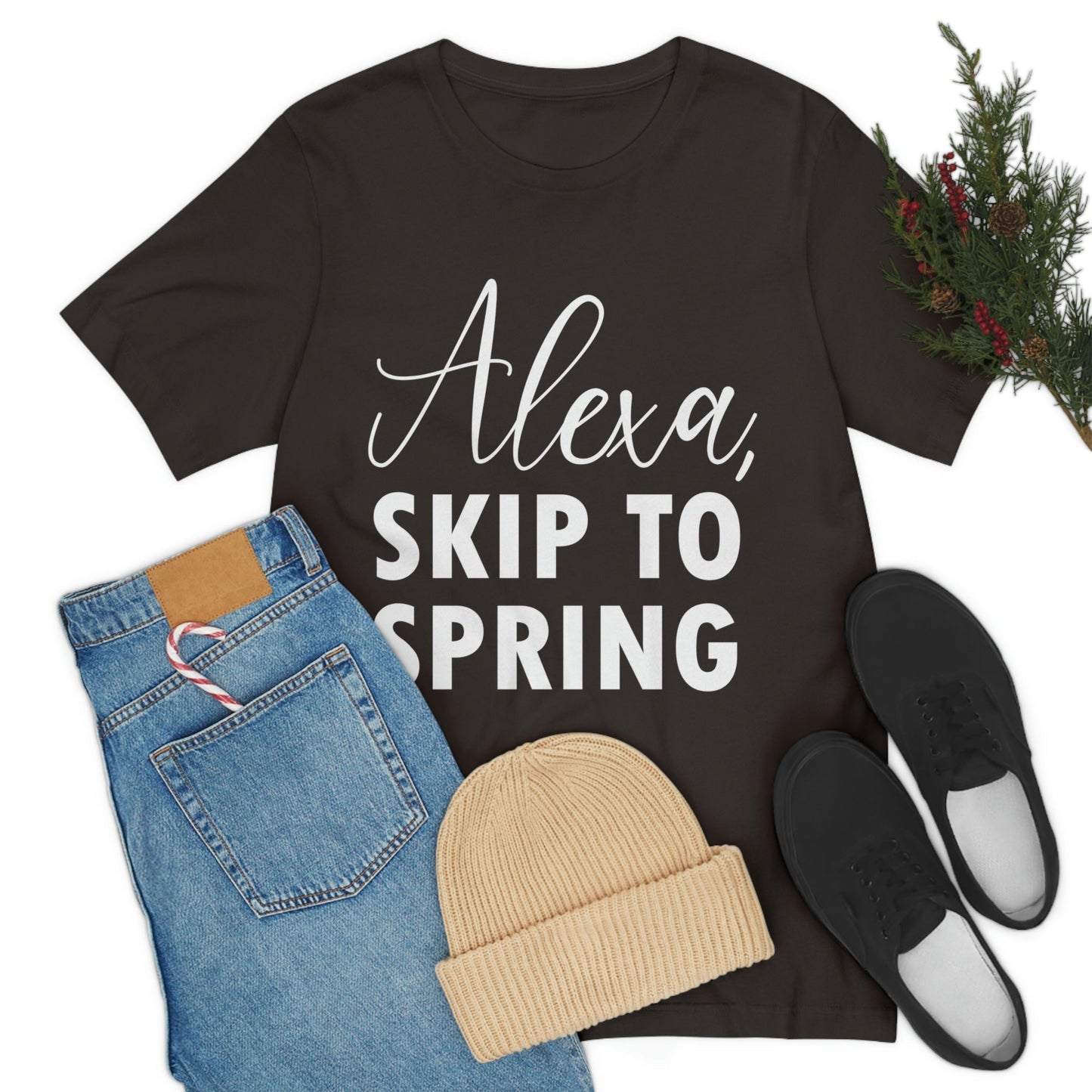 Alexa Skip to Spring Humor Saying Quotes White Text Unisex Jersey Short Sleeve T-Shirt Ichaku [Perfect Gifts Selection]