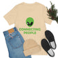 Aliens Connecting People UFO Funny Quotes Humor Unisex Jersey Short Sleeve T-Shirt Ichaku [Perfect Gifts Selection]