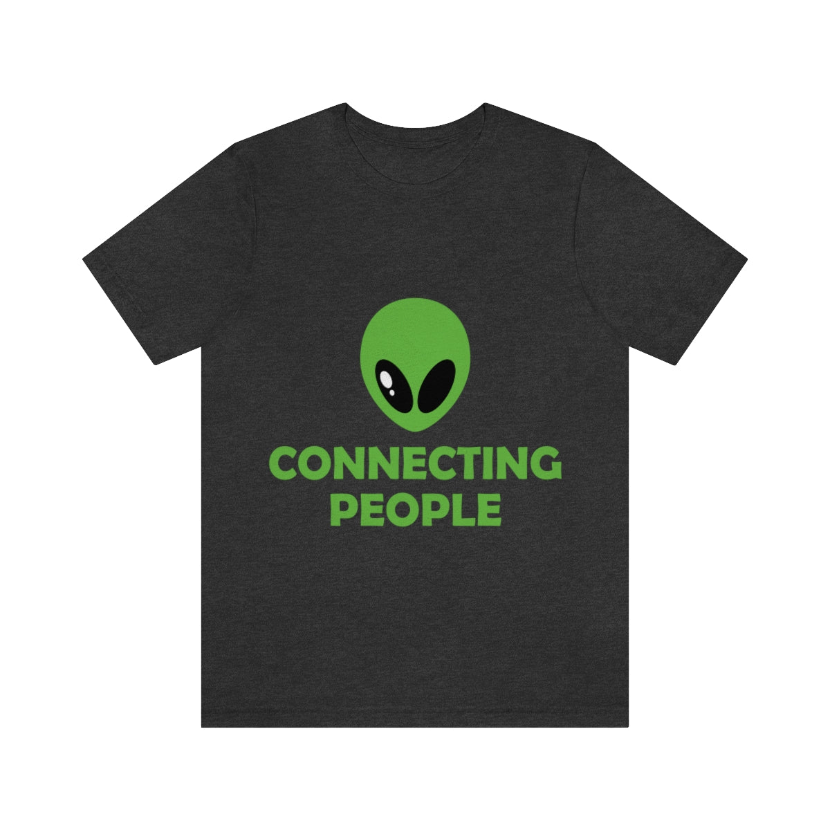 Aliens Connecting People UFO Funny Quotes Humor Unisex Jersey Short Sleeve T-Shirt Ichaku [Perfect Gifts Selection]