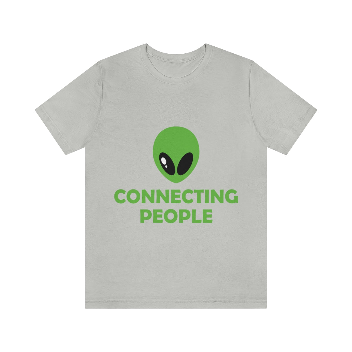 Aliens Connecting People UFO Funny Quotes Humor Unisex Jersey Short Sleeve T-Shirt Ichaku [Perfect Gifts Selection]