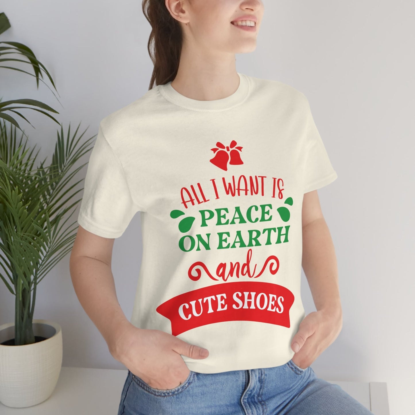 All You Need is Peace on Earth And Cute Shoes Funny Fashion Jokes Unisex Jersey Short Sleeve T-Shirt Ichaku [Perfect Gifts Selection]