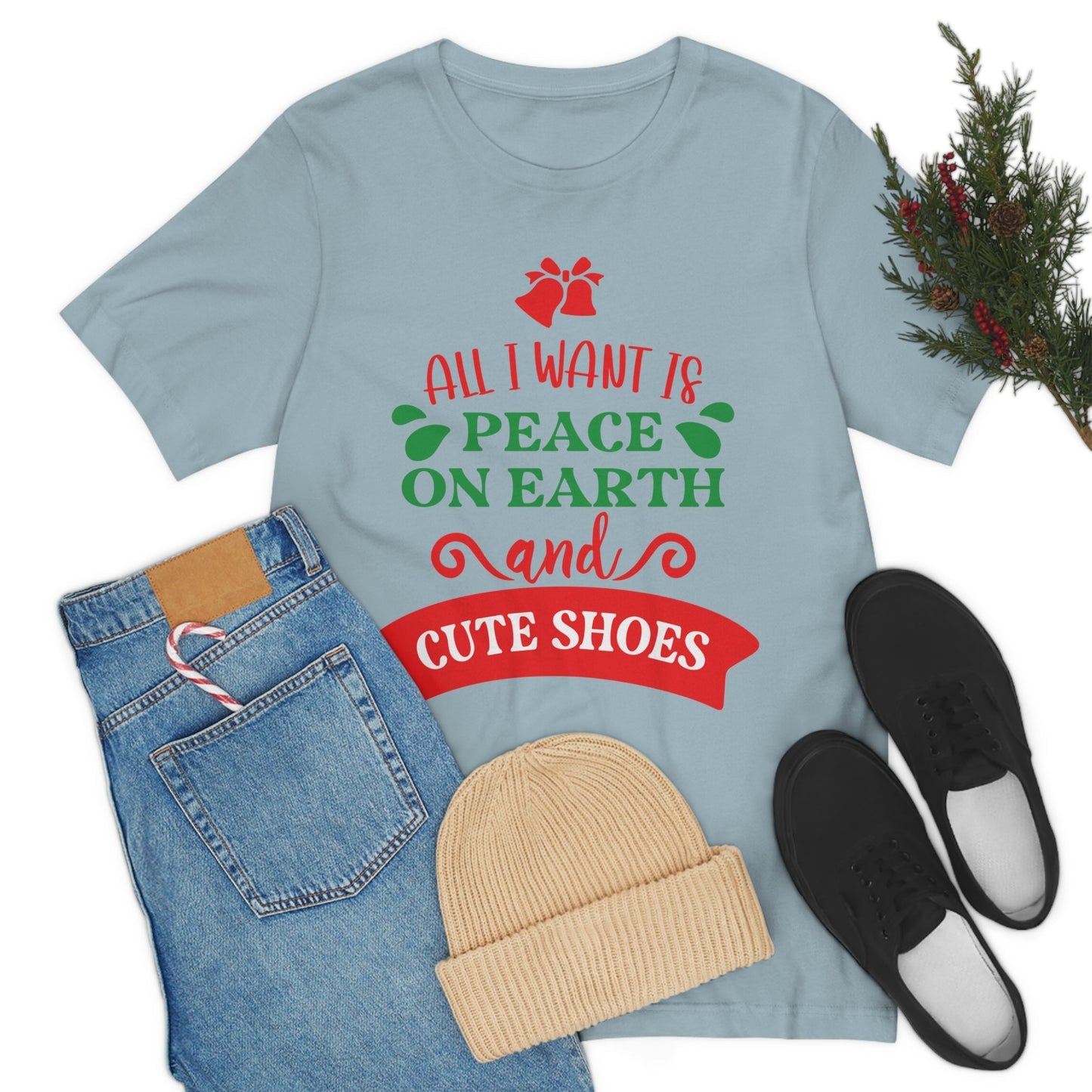 All You Need is Peace on Earth And Cute Shoes Funny Fashion Jokes Unisex Jersey Short Sleeve T-Shirt Ichaku [Perfect Gifts Selection]