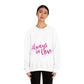 Always in Love Typography Valentines Idea Unisex Heavy Blend™ Crewneck Sweatshirt Ichaku [Perfect Gifts Selection]