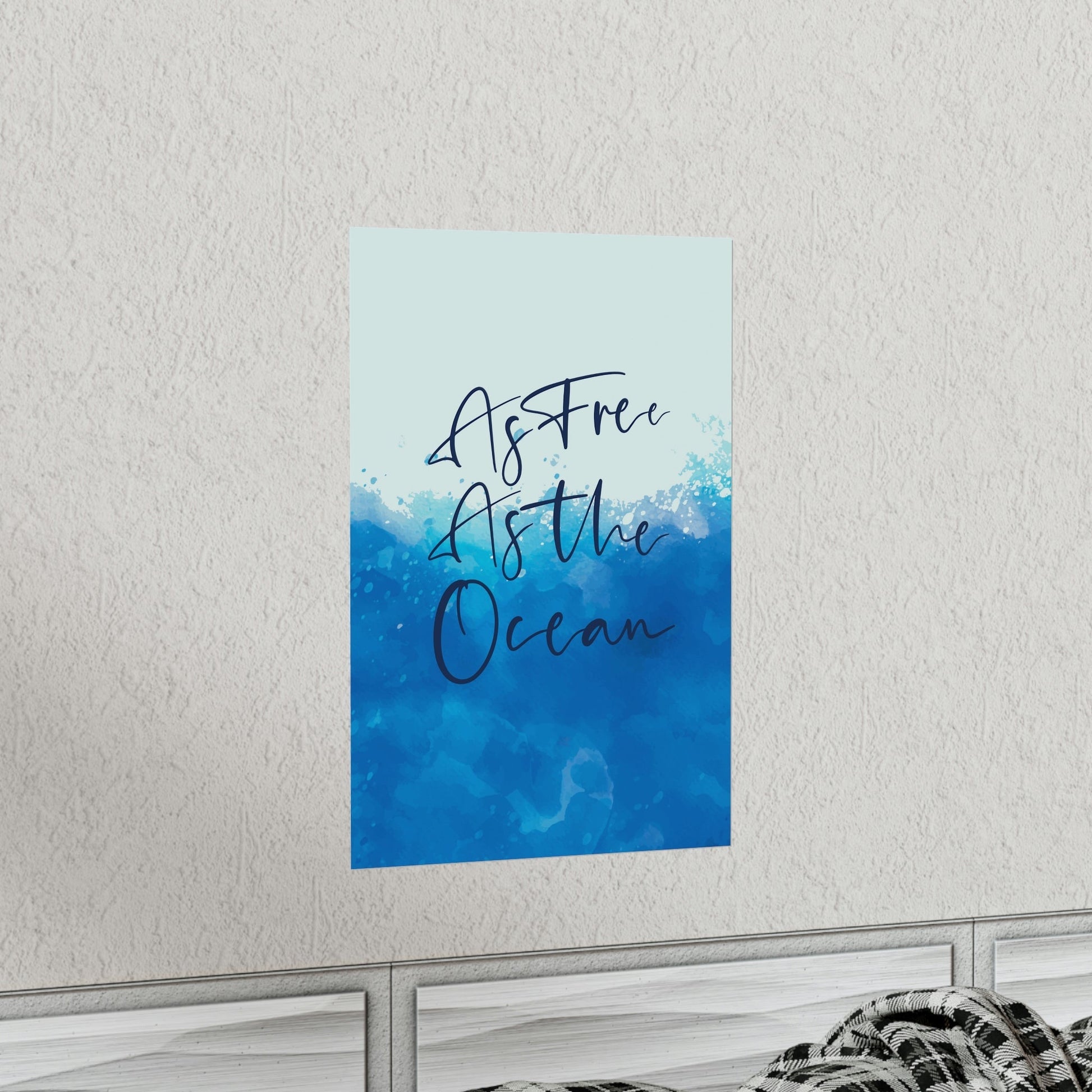 As Free As The Ocean Relationship Quotes Art Premium Matte Vertical Posters Ichaku [Perfect Gifts Selection]