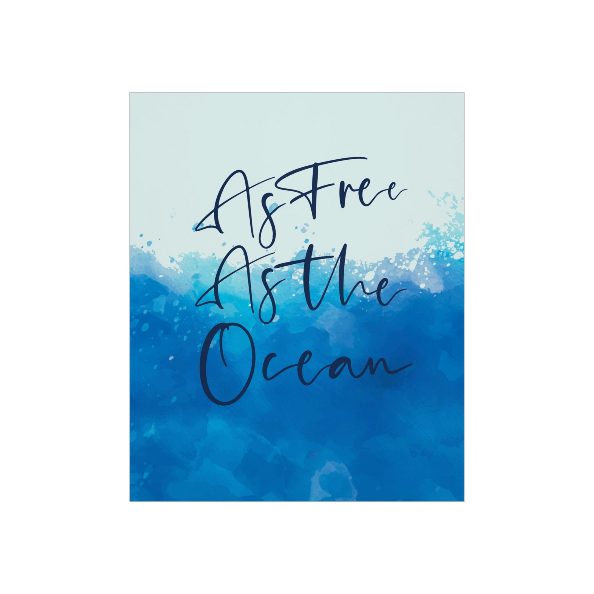 As Free As The Ocean Relationship Quotes Art Premium Matte Vertical Posters Ichaku [Perfect Gifts Selection]