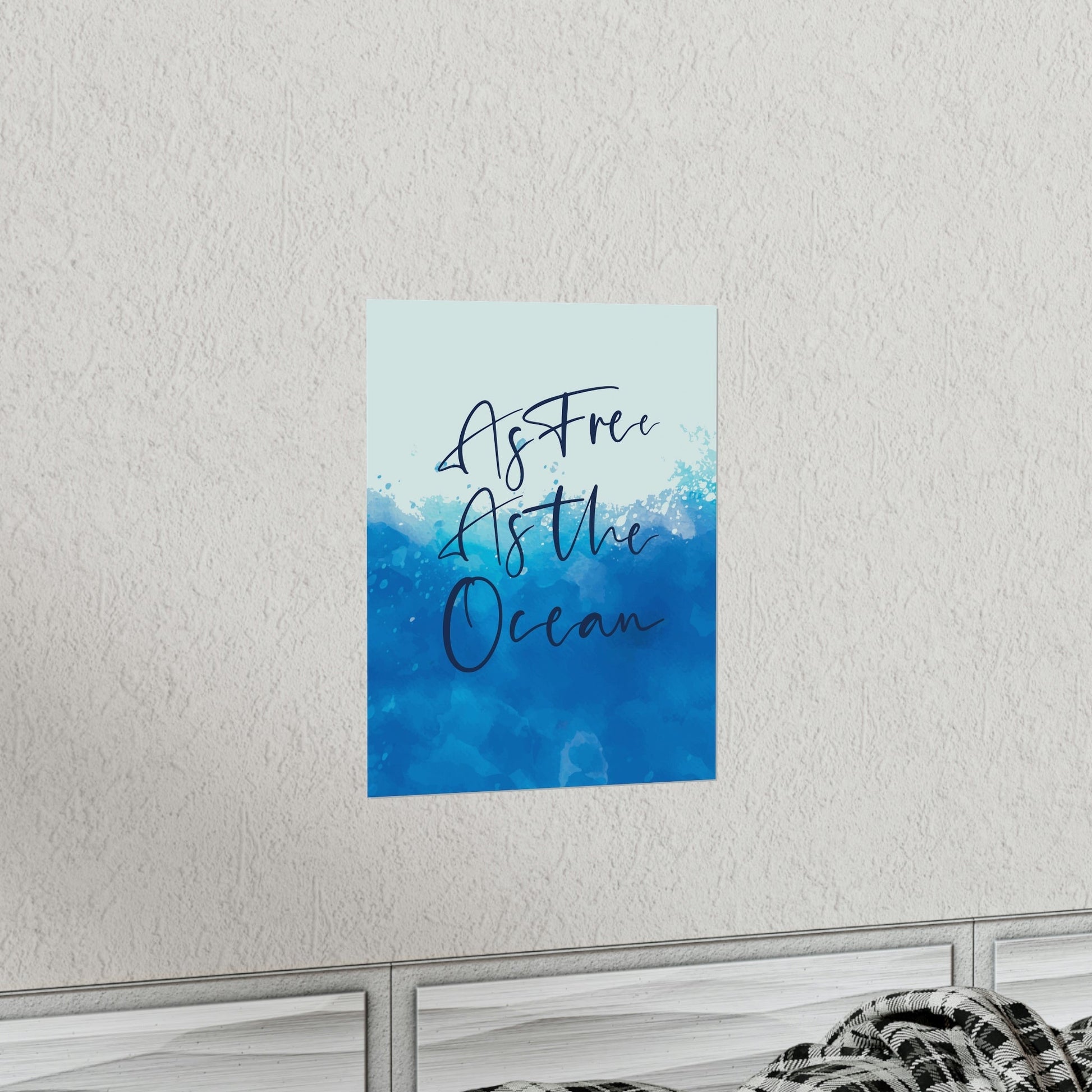 As Free As The Ocean Relationship Quotes Art Premium Matte Vertical Posters Ichaku [Perfect Gifts Selection]