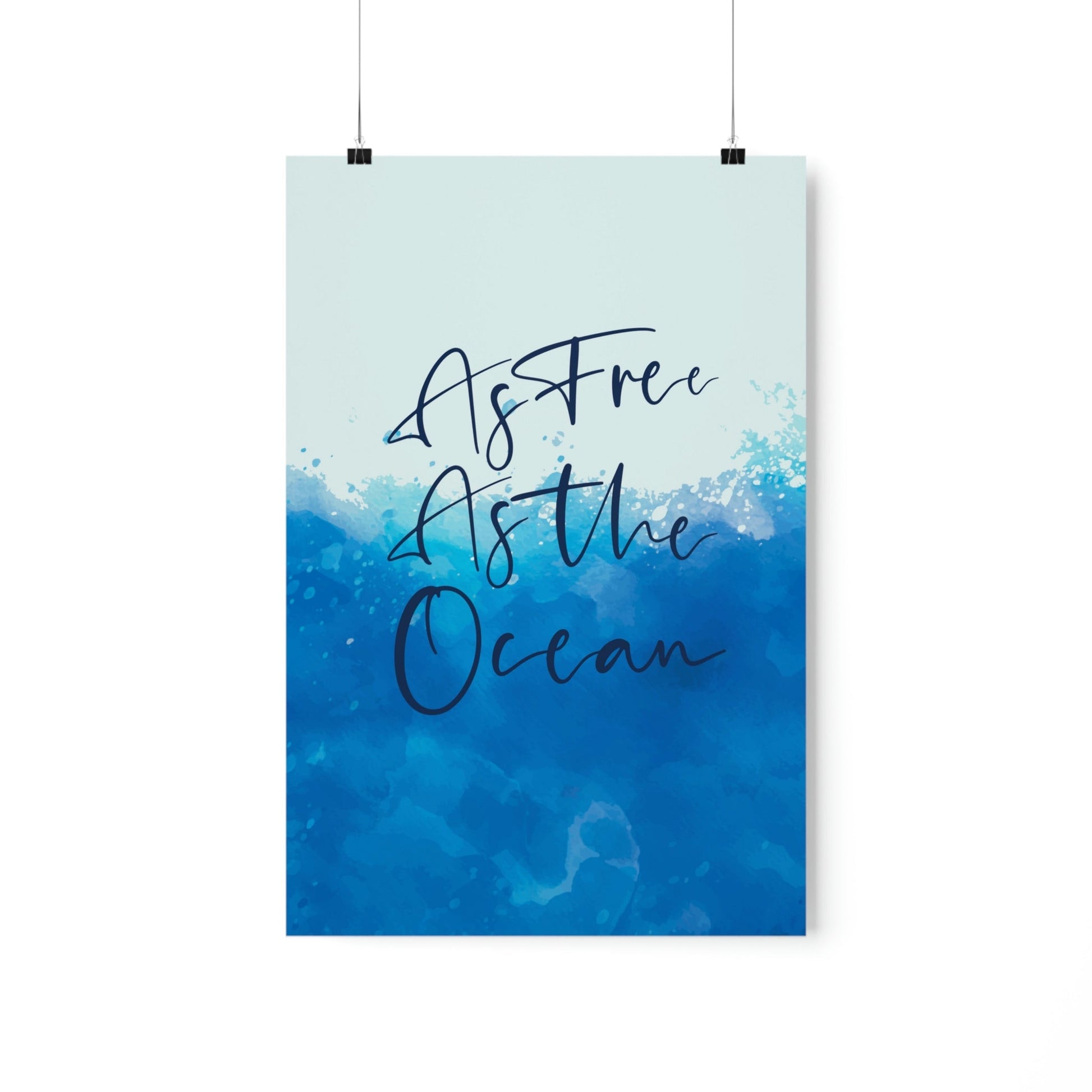 As Free As The Ocean Relationship Quotes Art Premium Matte Vertical Posters Ichaku [Perfect Gifts Selection]