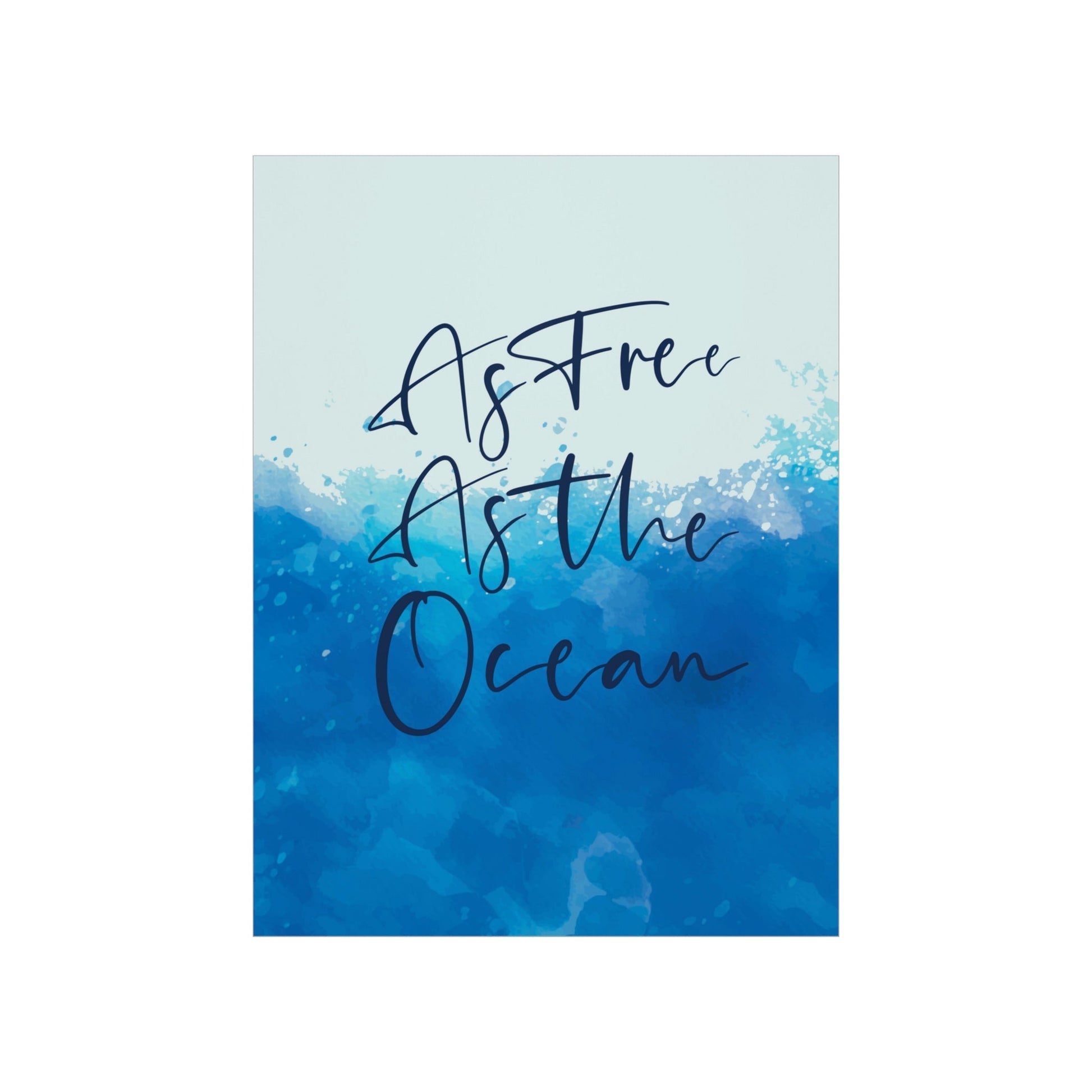 As Free As The Ocean Relationship Quotes Art Premium Matte Vertical Posters Ichaku [Perfect Gifts Selection]