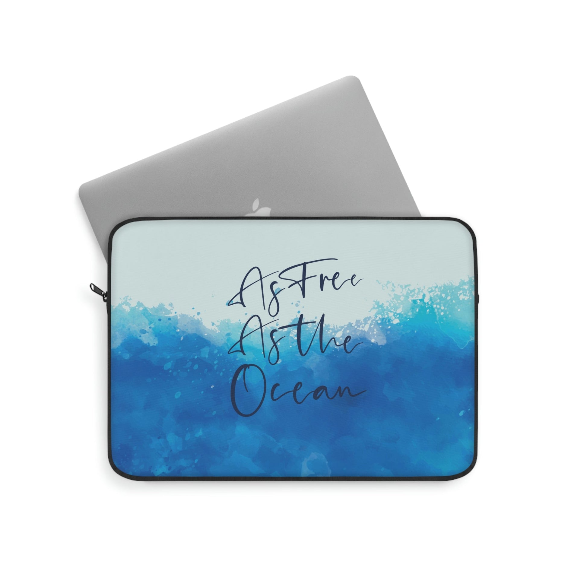 As Free As The Ocean Relationship Quotes Laptop Sleeve Ichaku [Perfect Gifts Selection]