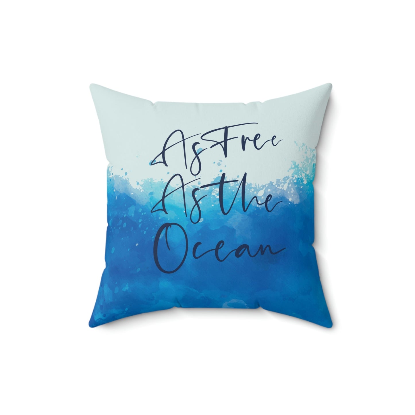 As Free As The Ocean Relationship Quotes Spun Polyester Square Pillow Ichaku [Perfect Gifts Selection]