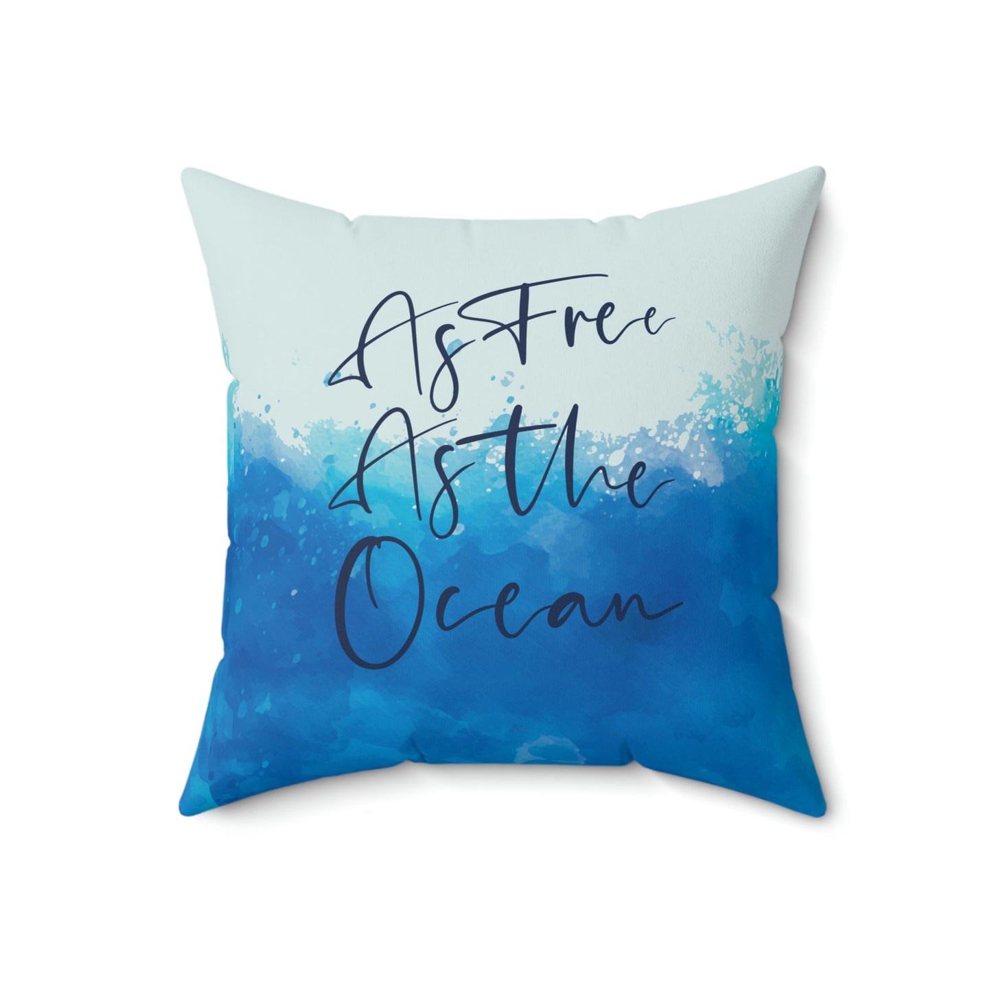 As Free As The Ocean Relationship Quotes Spun Polyester Square Pillow Ichaku [Perfect Gifts Selection]