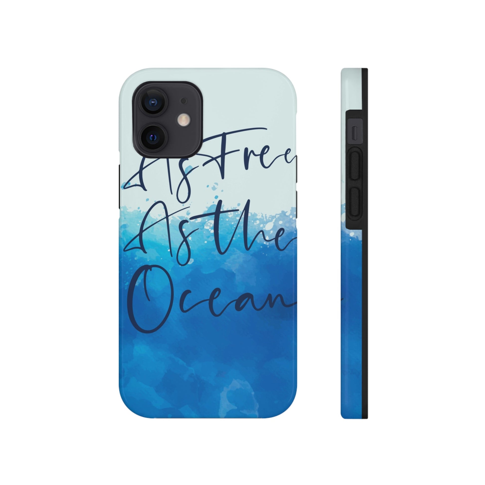 As Free As The Ocean Relationship Quotes Tough Phone Cases Case-Mate Ichaku [Perfect Gifts Selection]