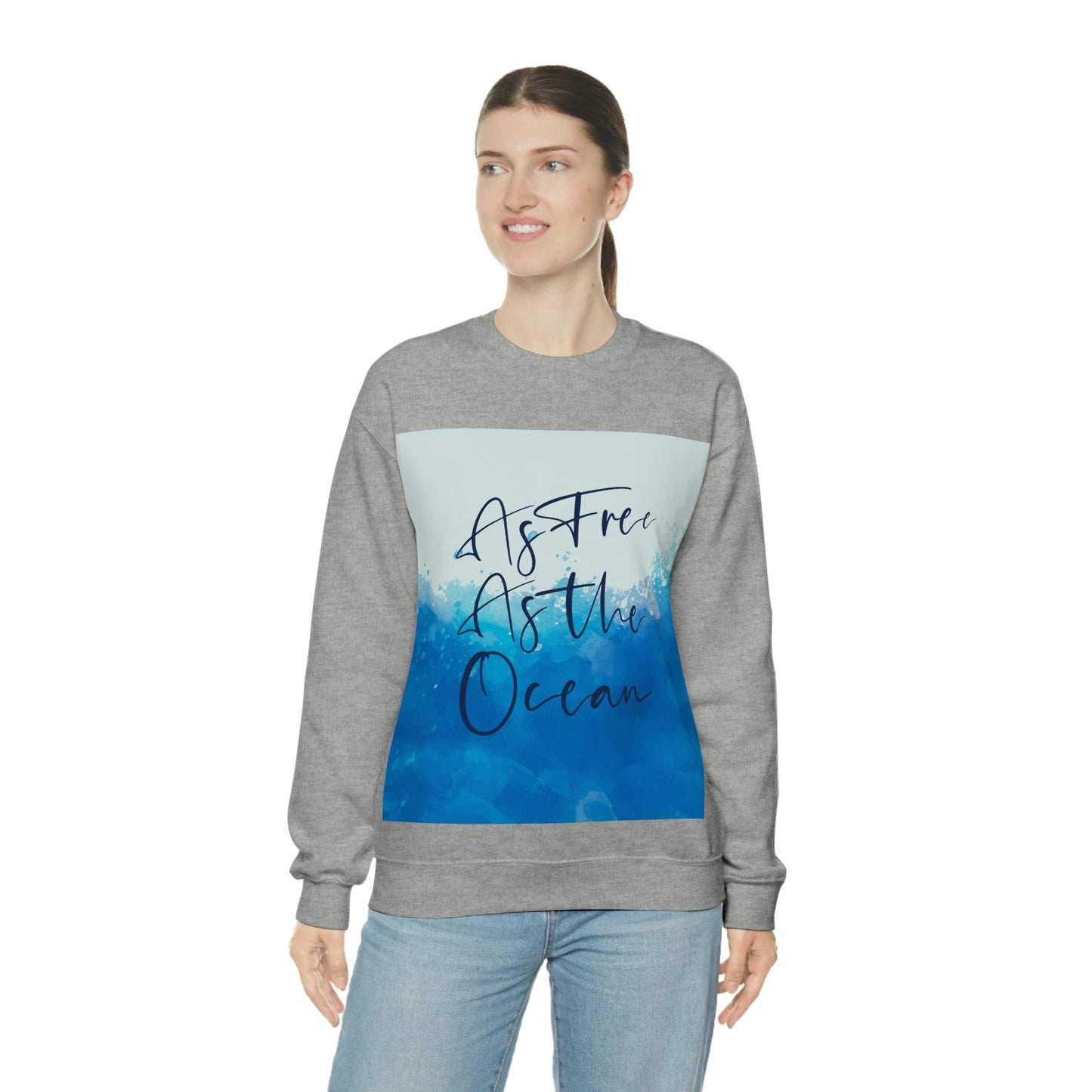 As Free As The Ocean Relationship Quotes Unisex Heavy Blend™ Crewneck Sweatshirt Ichaku [Perfect Gifts Selection]