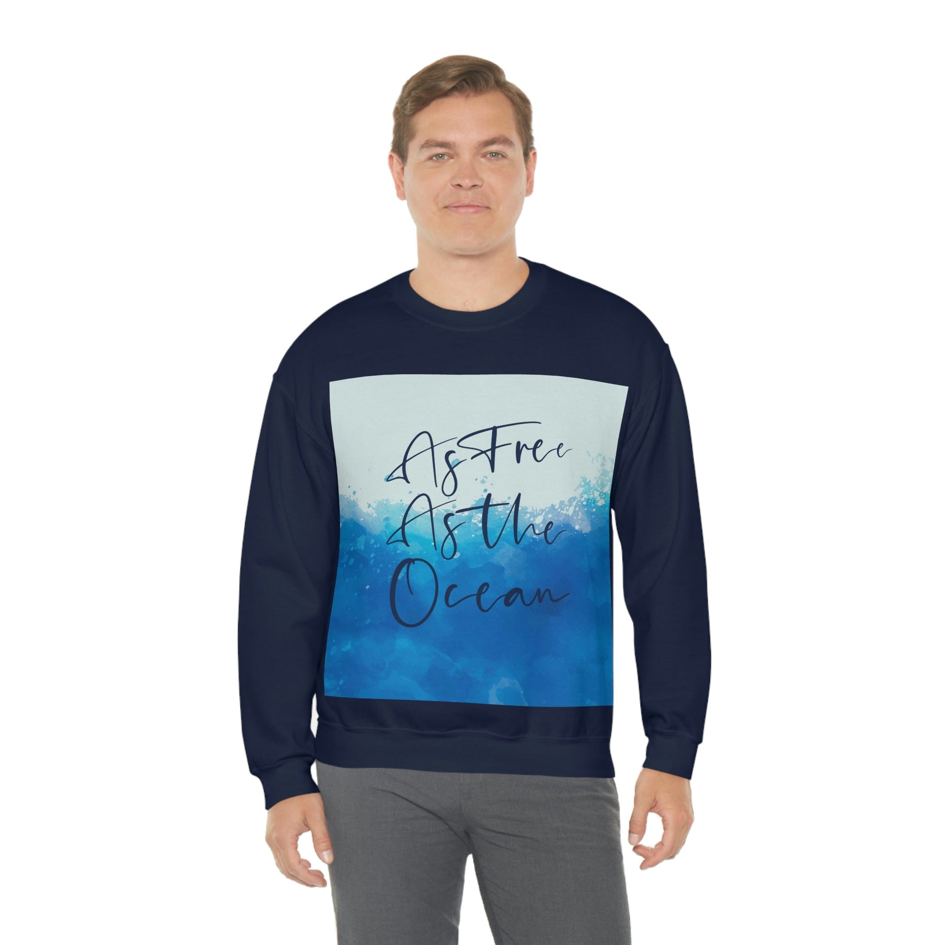 As Free As The Ocean Relationship Quotes Unisex Heavy Blend™ Crewneck Sweatshirt Ichaku [Perfect Gifts Selection]