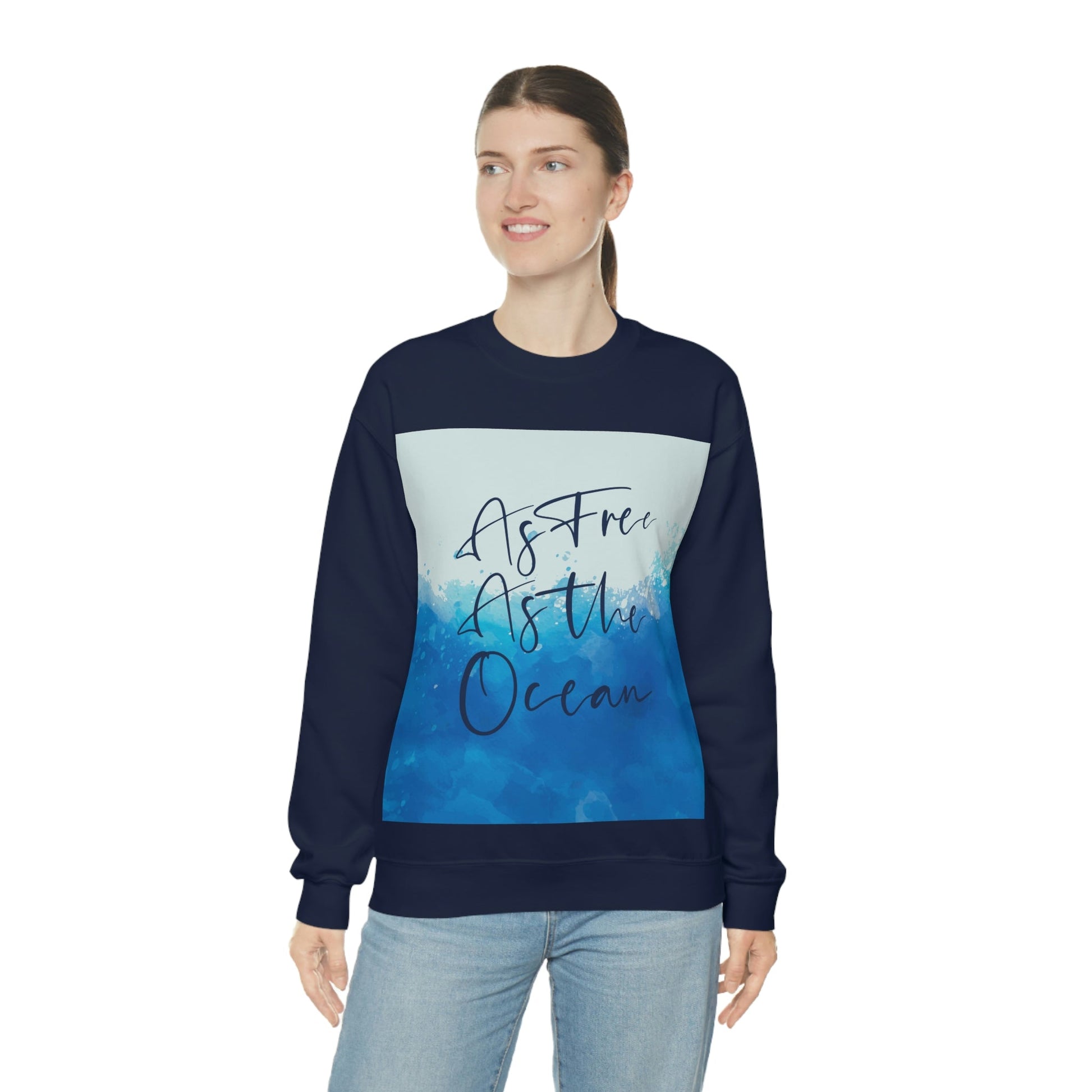 As Free As The Ocean Relationship Quotes Unisex Heavy Blend™ Crewneck Sweatshirt Ichaku [Perfect Gifts Selection]