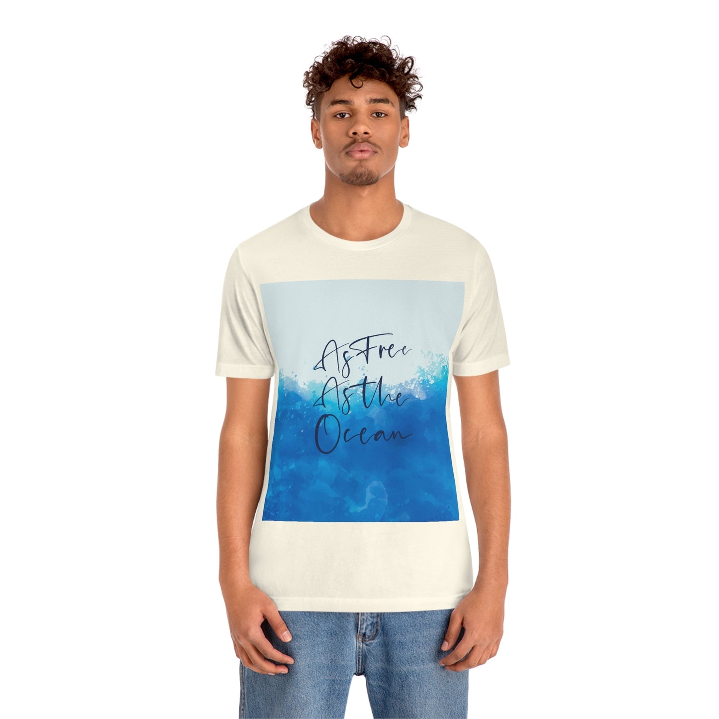 As Free As The Ocean Relationship Quotes Unisex Jersey Short Sleeve T-Shirt Ichaku [Perfect Gifts Selection]