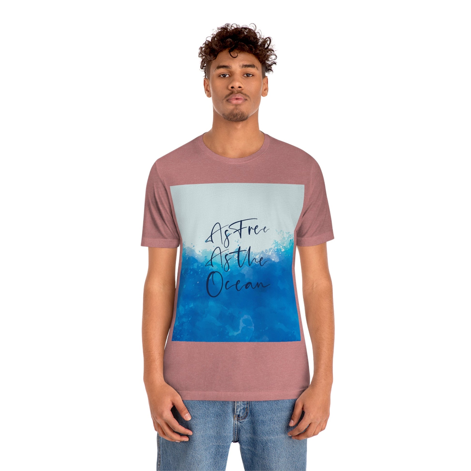 As Free As The Ocean Relationship Quotes Unisex Jersey Short Sleeve T-Shirt Ichaku [Perfect Gifts Selection]