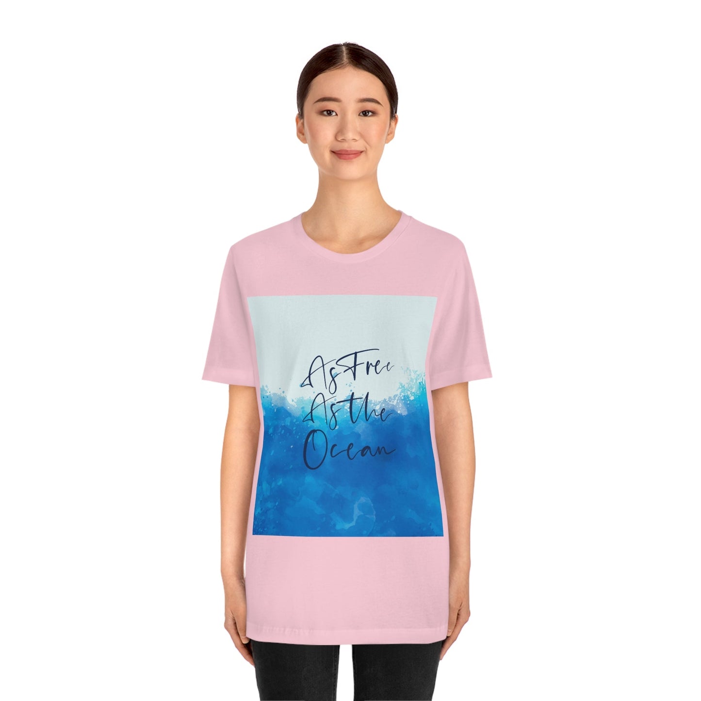 As Free As The Ocean Relationship Quotes Unisex Jersey Short Sleeve T-Shirt Ichaku [Perfect Gifts Selection]