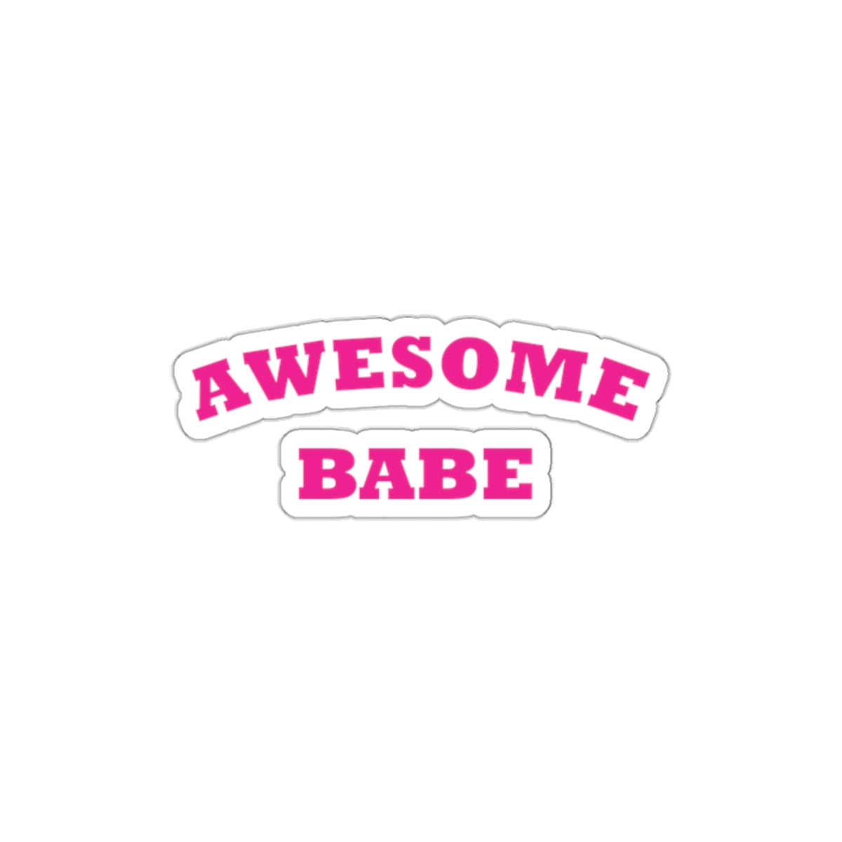 Awesome Babe Strong Feminist Die-Cut Sticker Ichaku [Perfect Gifts Selection]