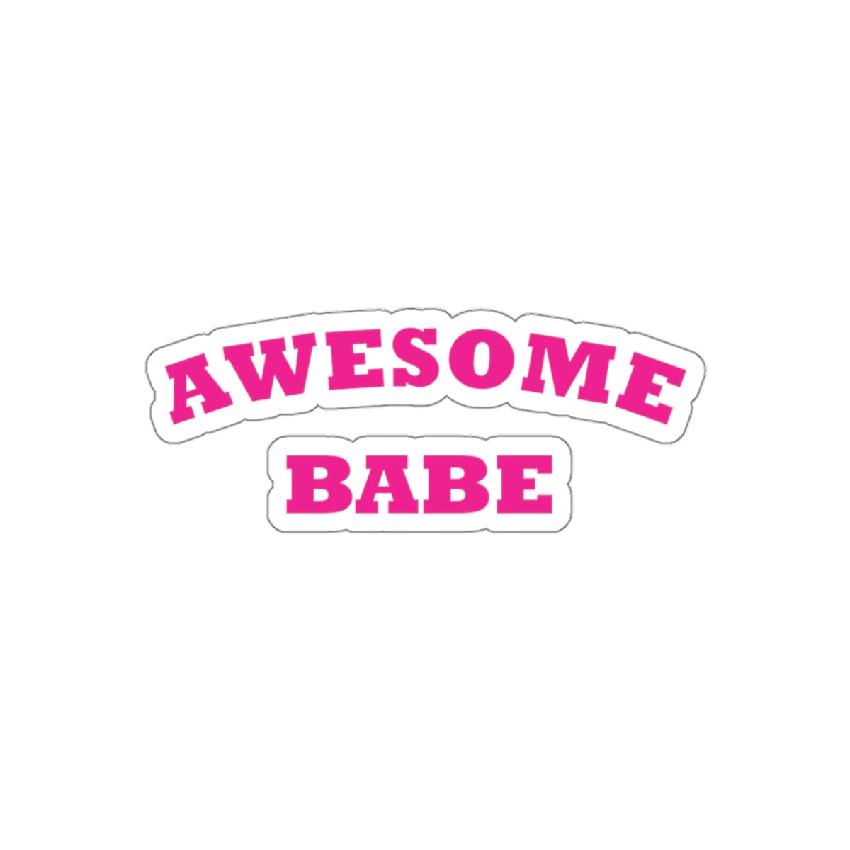 Awesome Babe Strong Feminist Die-Cut Sticker Ichaku [Perfect Gifts Selection]