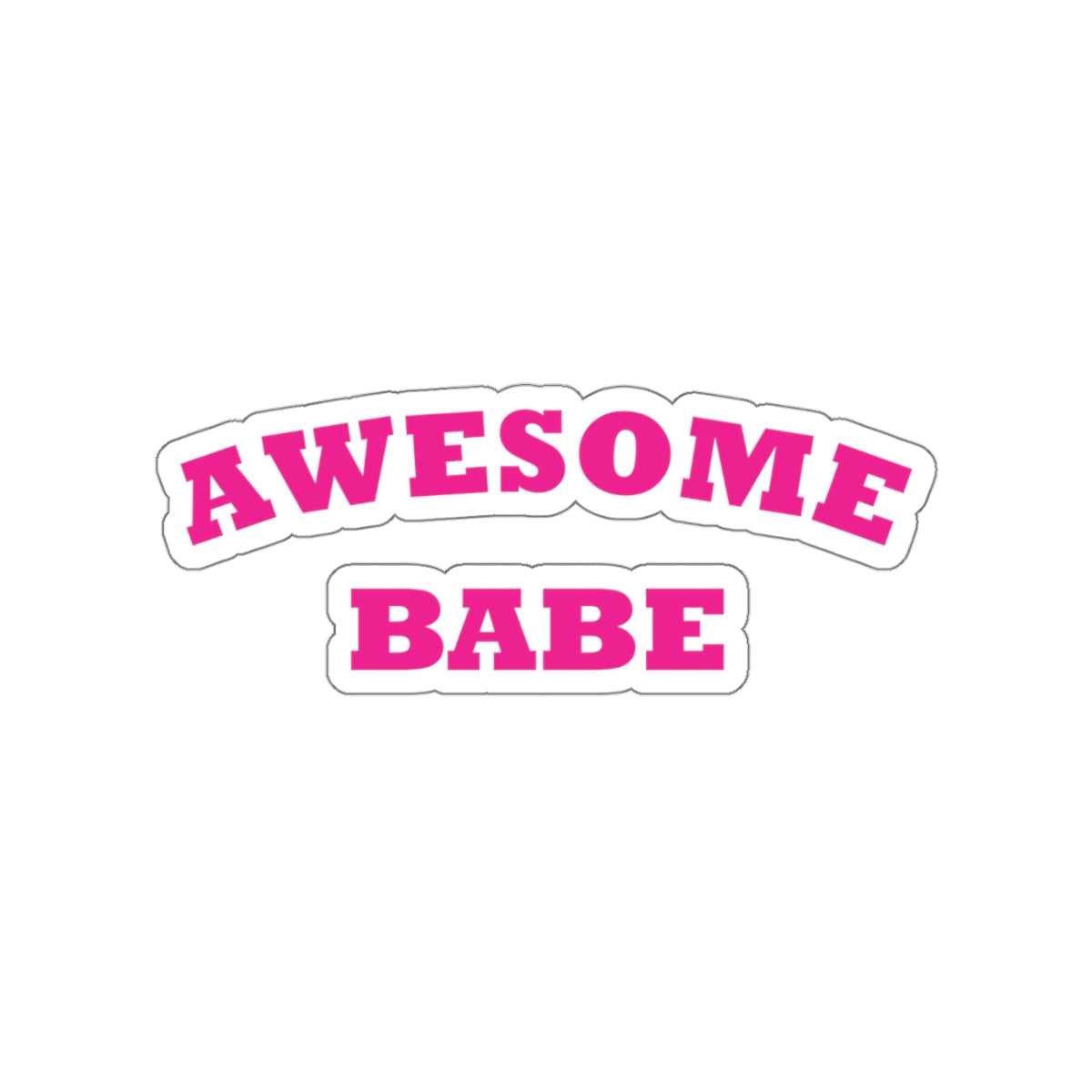 Awesome Babe Strong Feminist Die-Cut Sticker Ichaku [Perfect Gifts Selection]