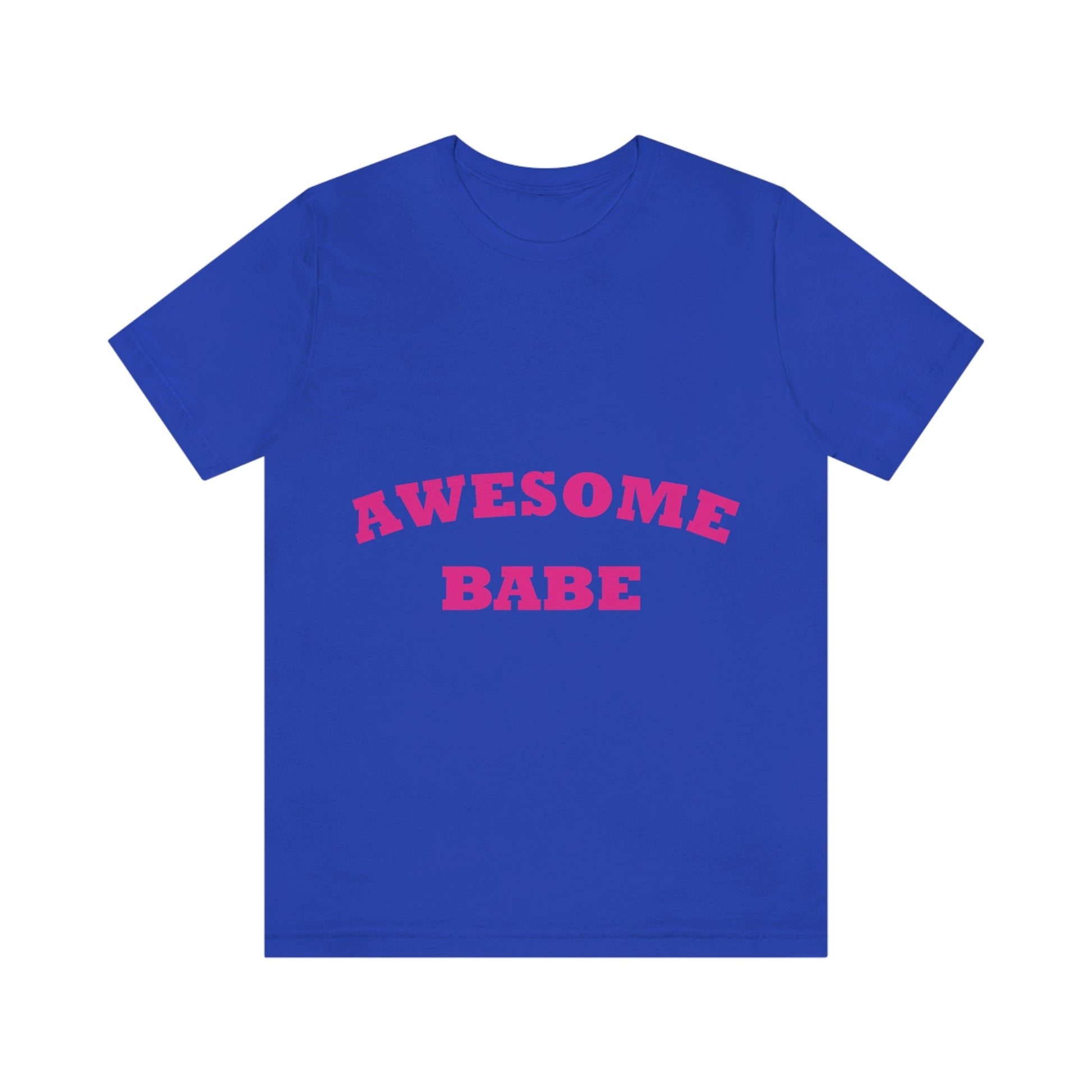 Awesome Babe Strong Feminist Unisex Jersey Short Sleeve T-Shirt Ichaku [Perfect Gifts Selection]