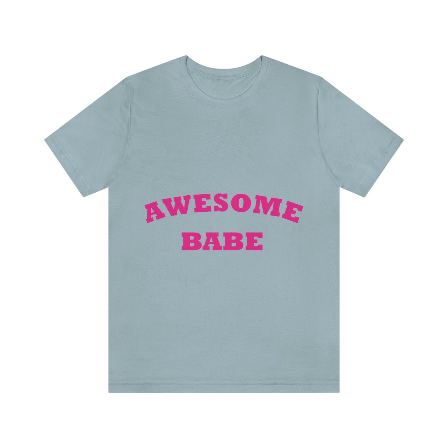 Awesome Babe Strong Feminist Unisex Jersey Short Sleeve T-Shirt Ichaku [Perfect Gifts Selection]