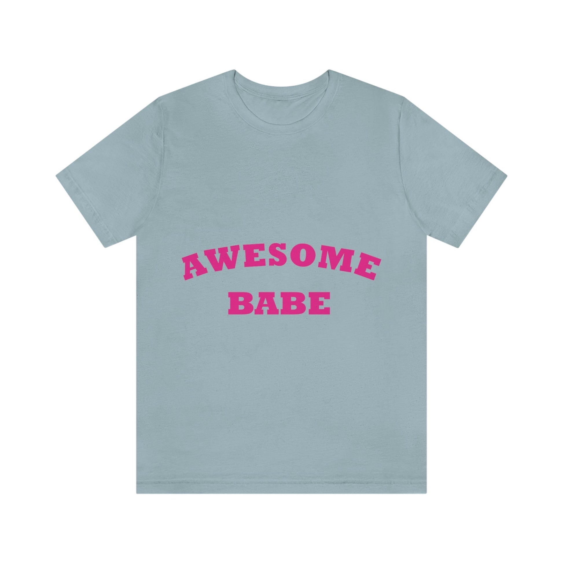 Awesome Babe Strong Feminist Unisex Jersey Short Sleeve T-Shirt Ichaku [Perfect Gifts Selection]