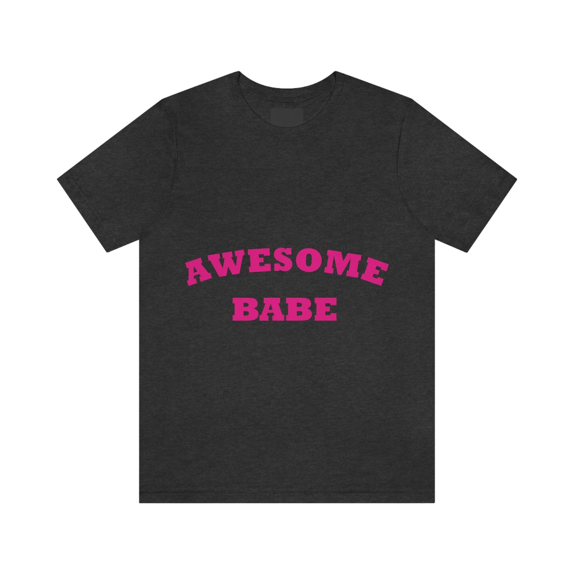 Awesome Babe Strong Feminist Unisex Jersey Short Sleeve T-Shirt Ichaku [Perfect Gifts Selection]