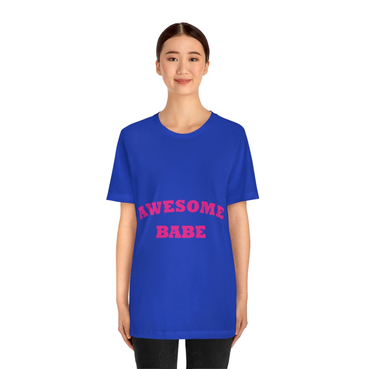 Awesome Babe Strong Feminist Unisex Jersey Short Sleeve T-Shirt Ichaku [Perfect Gifts Selection]