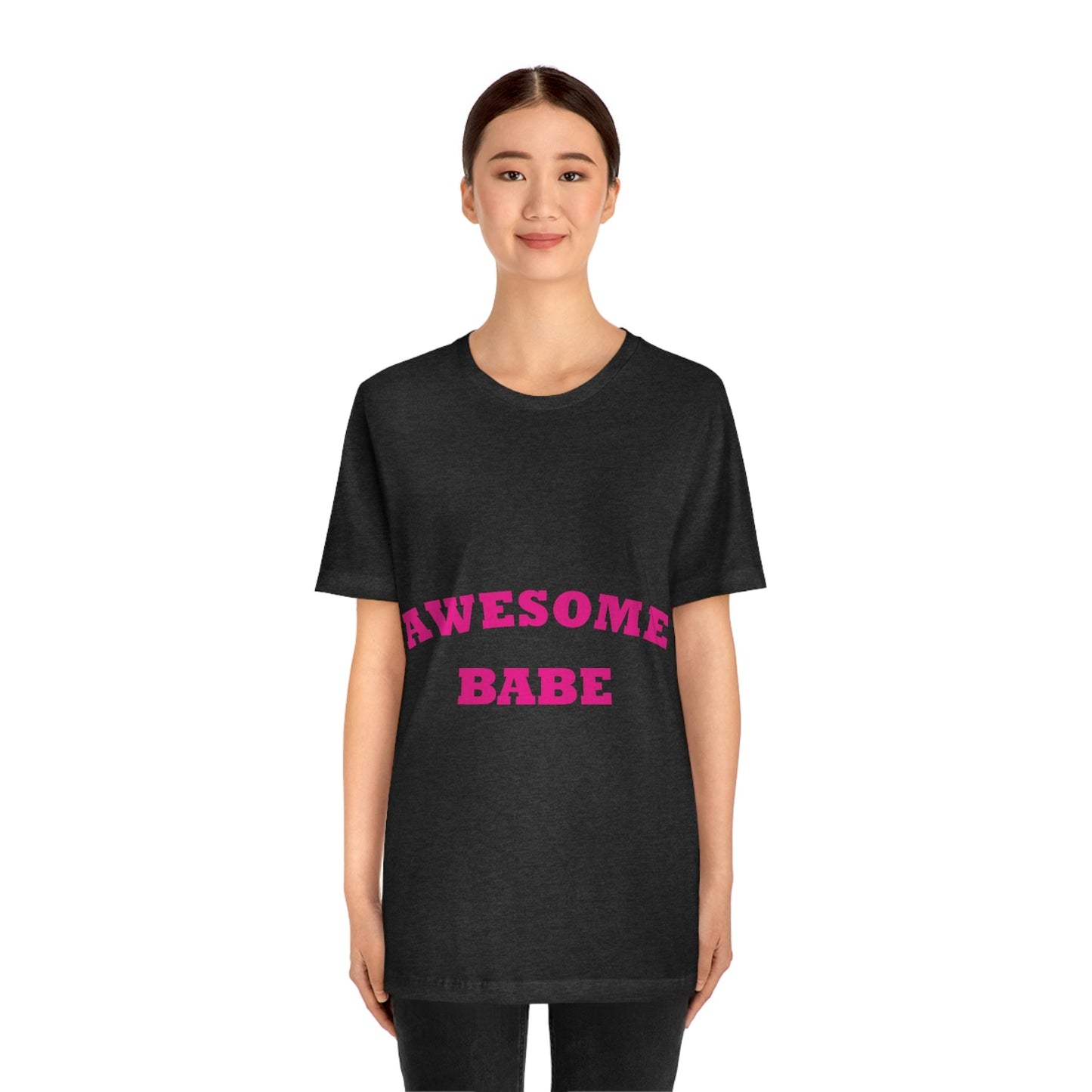 Awesome Babe Strong Feminist Unisex Jersey Short Sleeve T-Shirt Ichaku [Perfect Gifts Selection]