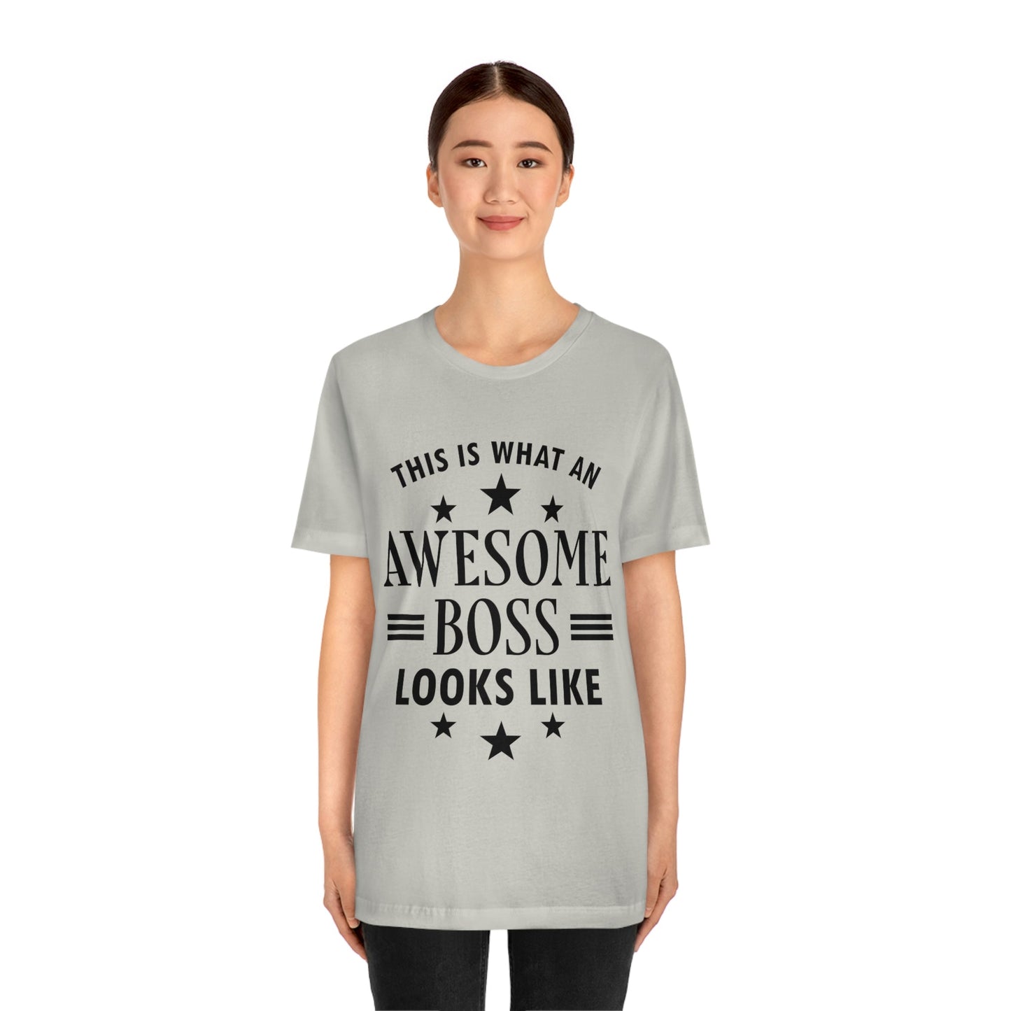 Awesome Boss Funny Slogan Sarcastic Quotes Unisex Jersey Short Sleeve T-Shirt Ichaku [Perfect Gifts Selection]