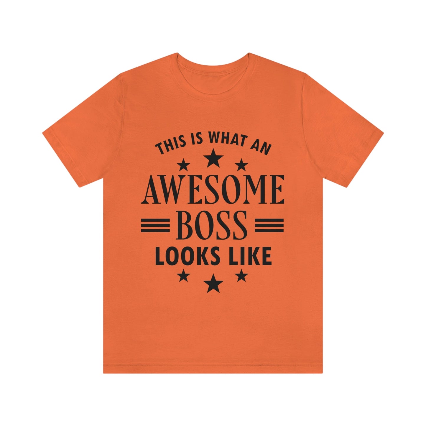 Awesome Boss Funny Slogan Sarcastic Quotes Unisex Jersey Short Sleeve T-Shirt Ichaku [Perfect Gifts Selection]