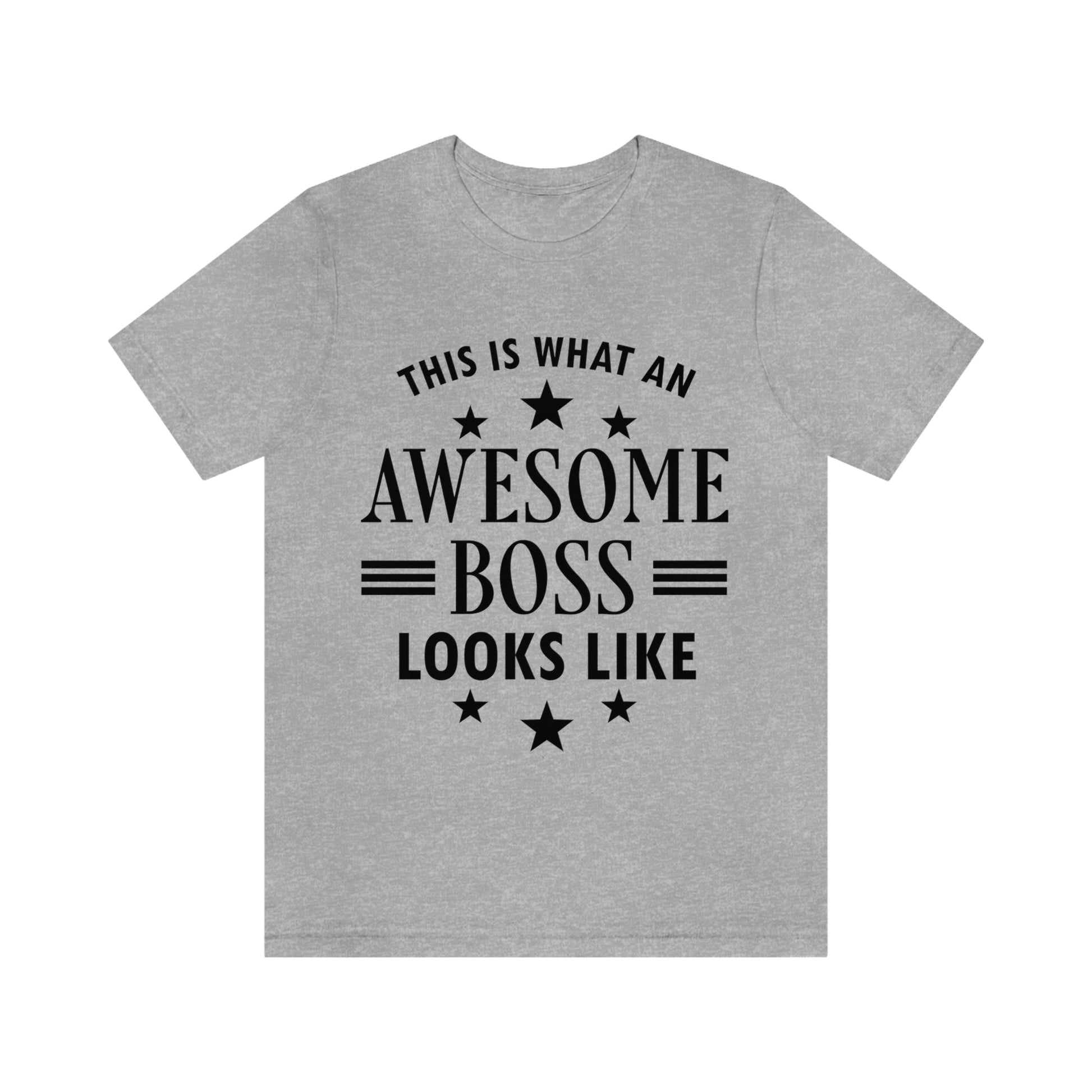 Awesome Boss Funny Slogan Sarcastic Quotes Unisex Jersey Short Sleeve T-Shirt Ichaku [Perfect Gifts Selection]