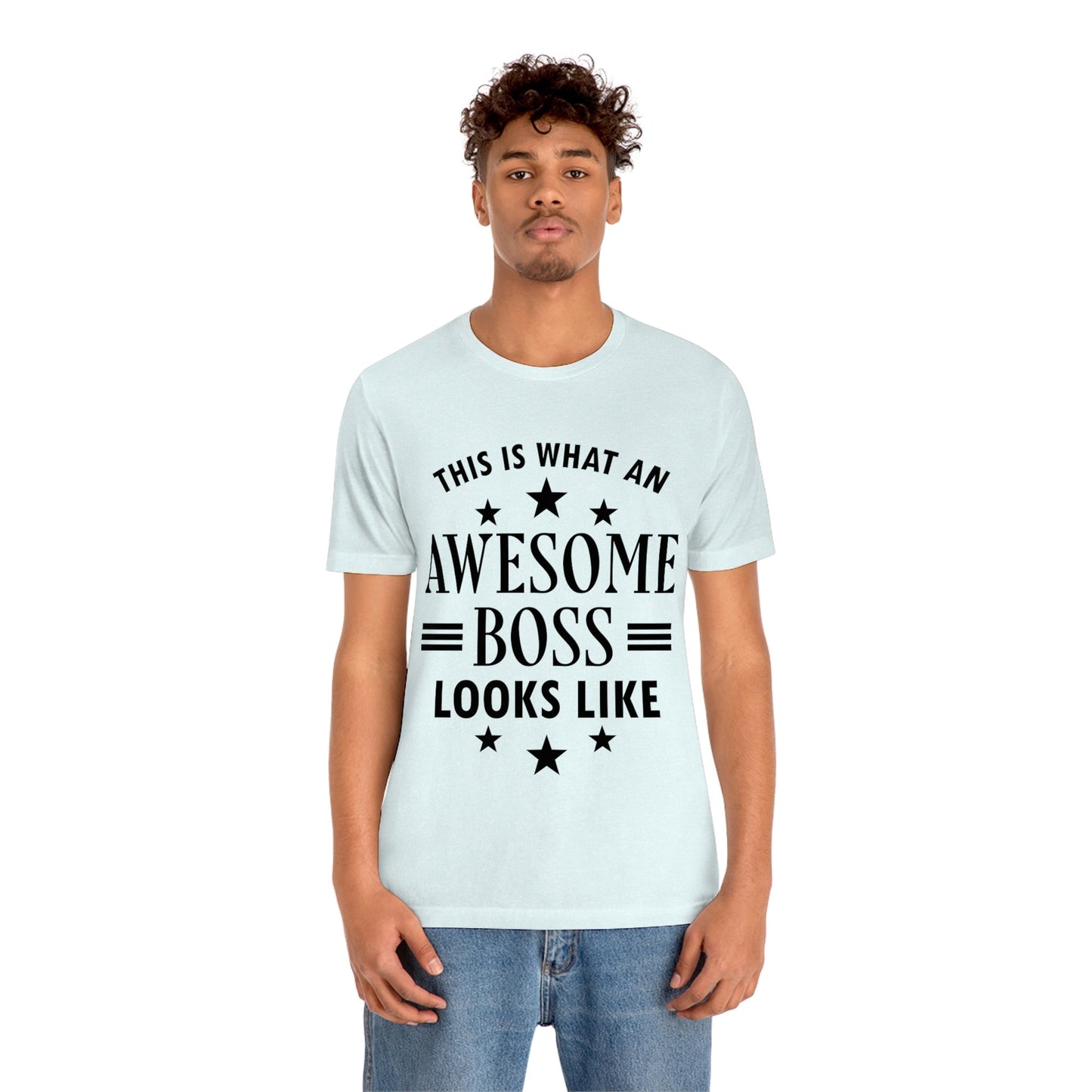 Awesome Boss Funny Slogan Sarcastic Quotes Unisex Jersey Short Sleeve T-Shirt Ichaku [Perfect Gifts Selection]