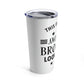 Awesome Brother Funny Slogan Sarcastic Quotes Stainless Steel Hot or Cold Vacuum Tumbler 20oz Ichaku [Perfect Gifts Selection]