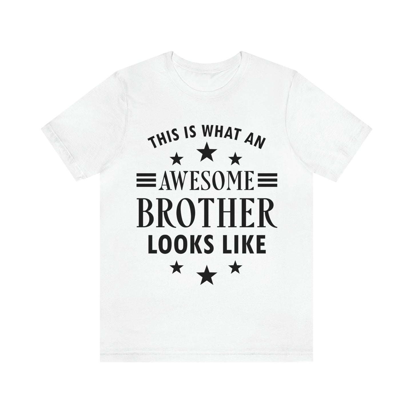 Awesome Brother Funny Slogan Sarcastic Quotes Unisex Jersey Short Sleeve T-Shirt Ichaku [Perfect Gifts Selection]