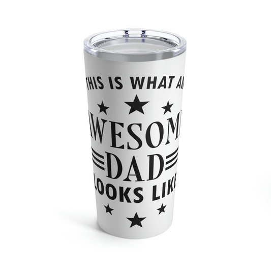 Awesome Dad Funny Slogan Sarcastic Quotes Stainless Steel Hot or Cold Vacuum Tumbler 20oz Ichaku [Perfect Gifts Selection]