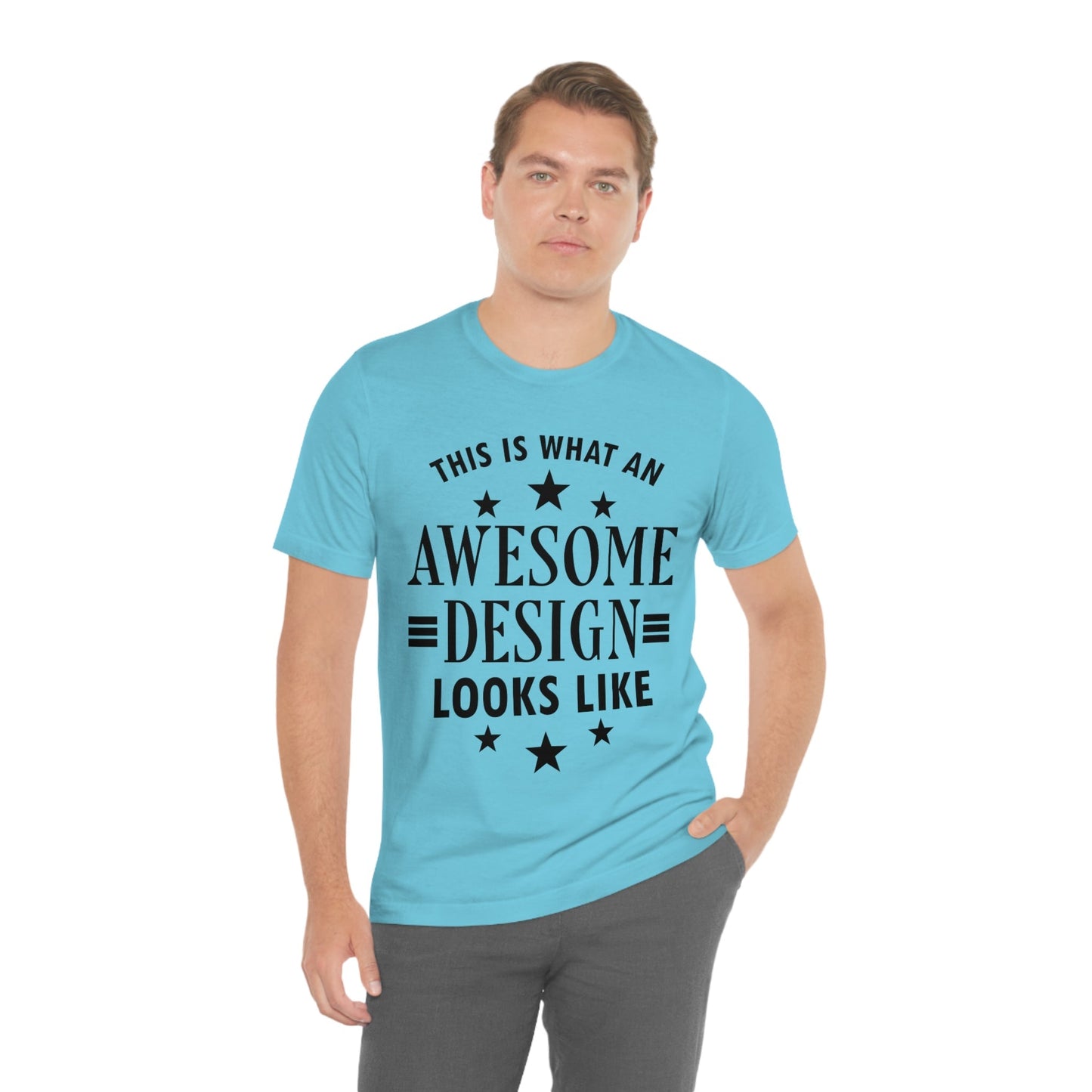 Awesome Design Funny Slogan Sarcastic Quotes Unisex Jersey Short Sleeve T-Shirt Ichaku [Perfect Gifts Selection]